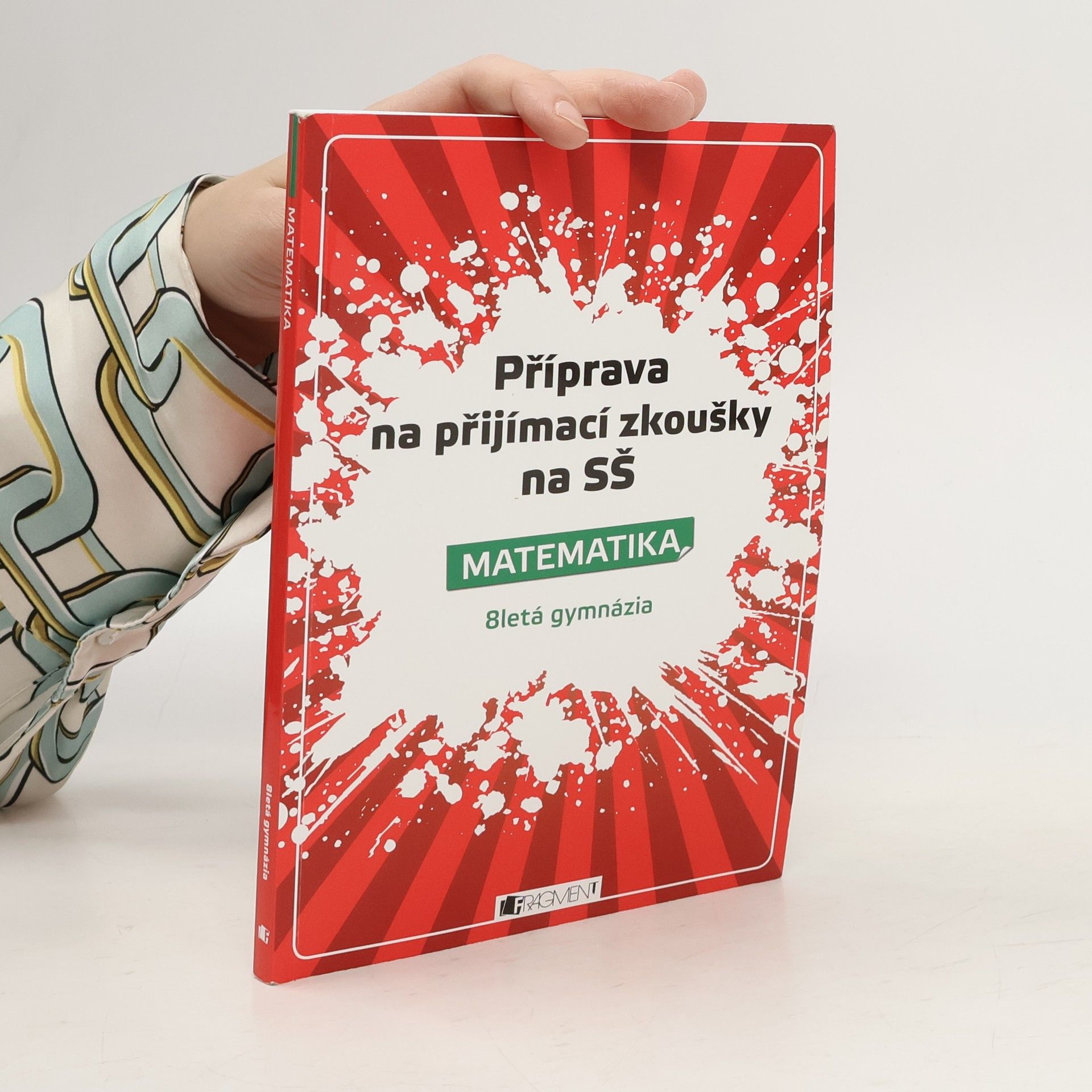 Petr Husar Příprava na přijímací zkoušky na SŠ. Matematika: 8letá gymnázia