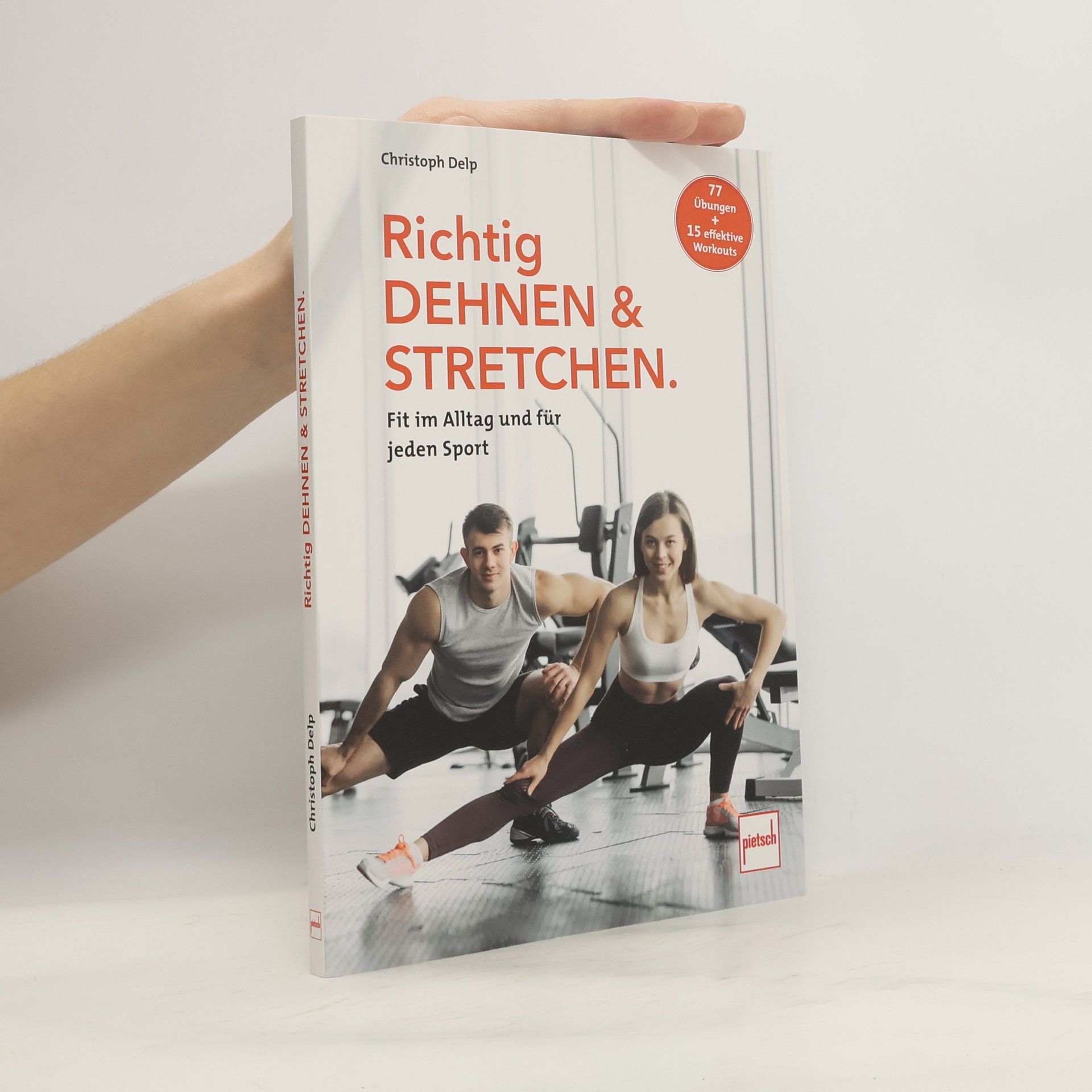 Christoph Delp Richtig Dehnen & Stretchen