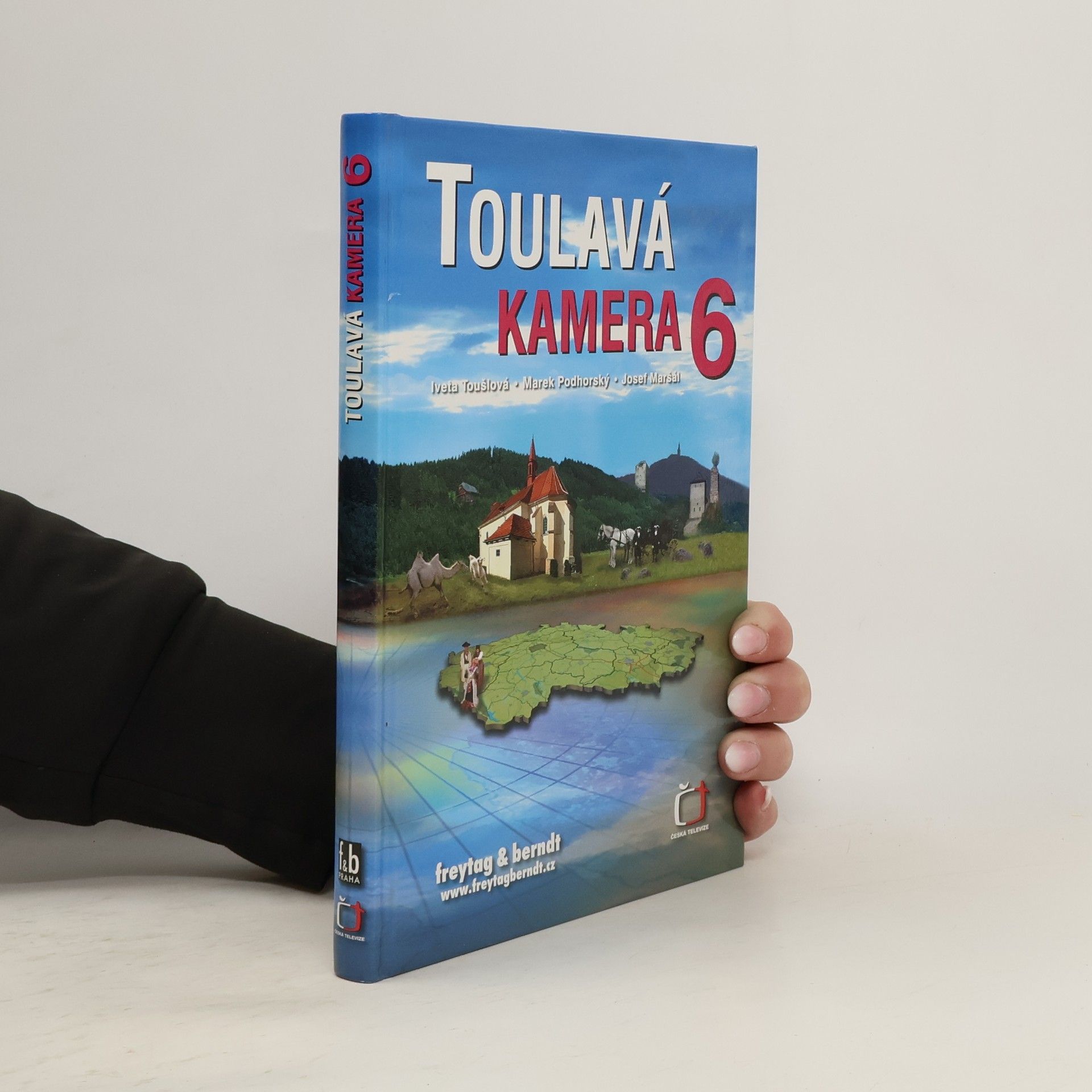 Iveta Toušlová Toulavá kamera. 6