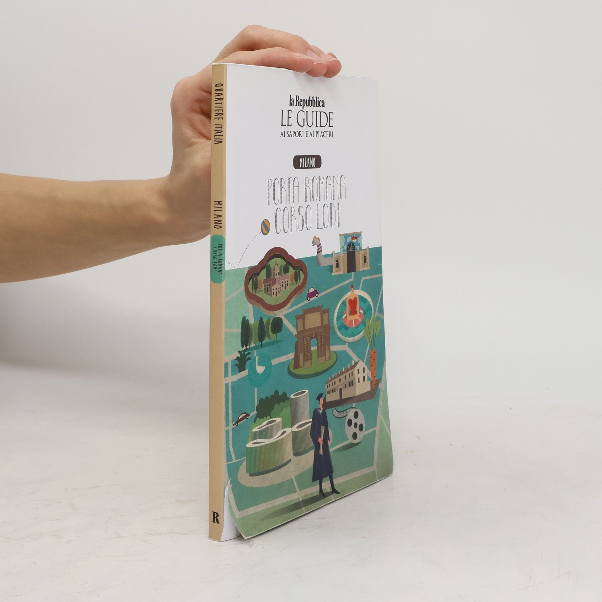 AA.VV. Milano. Porta Romana, Corso Lodi