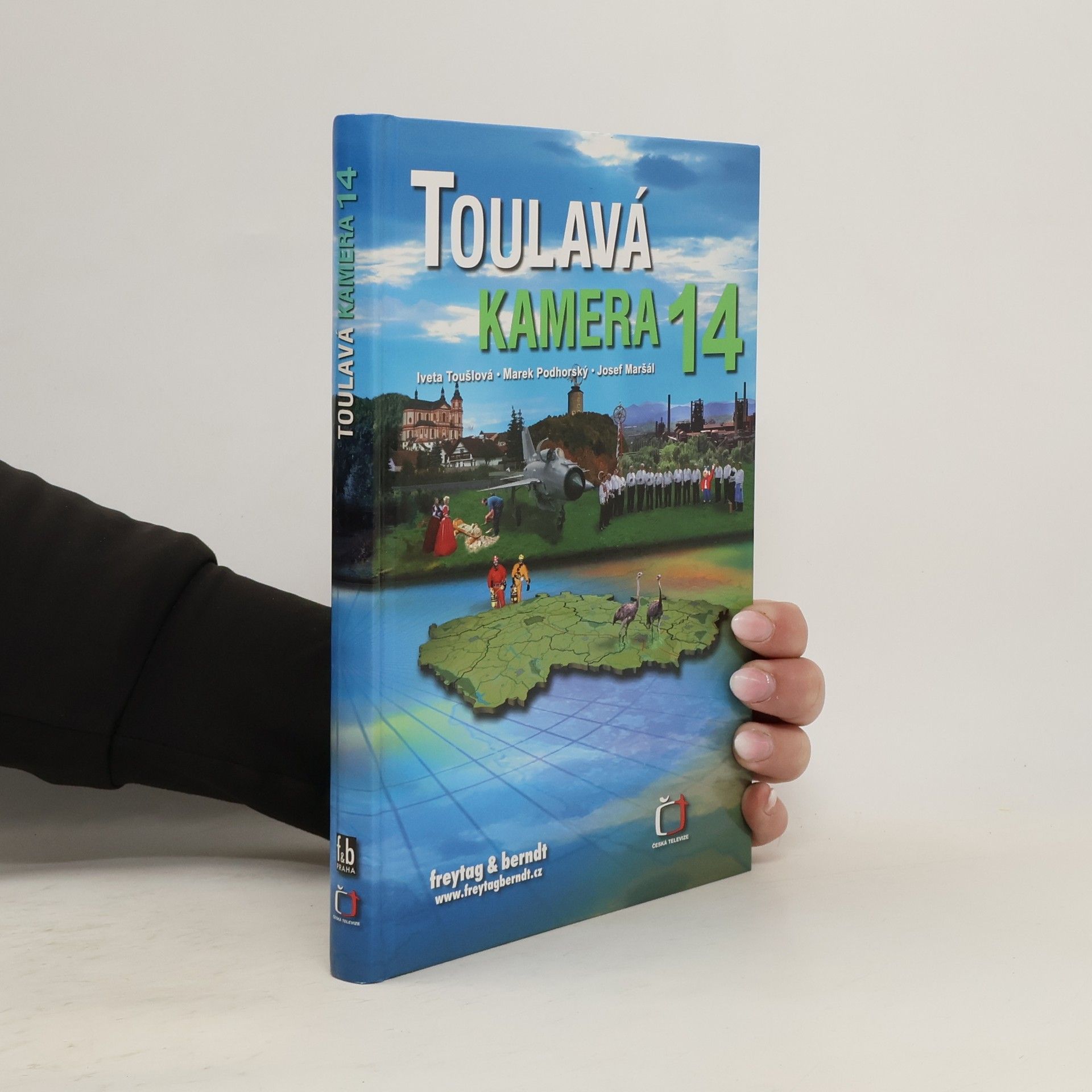 Iveta Toušlová Toulavá kamera 14