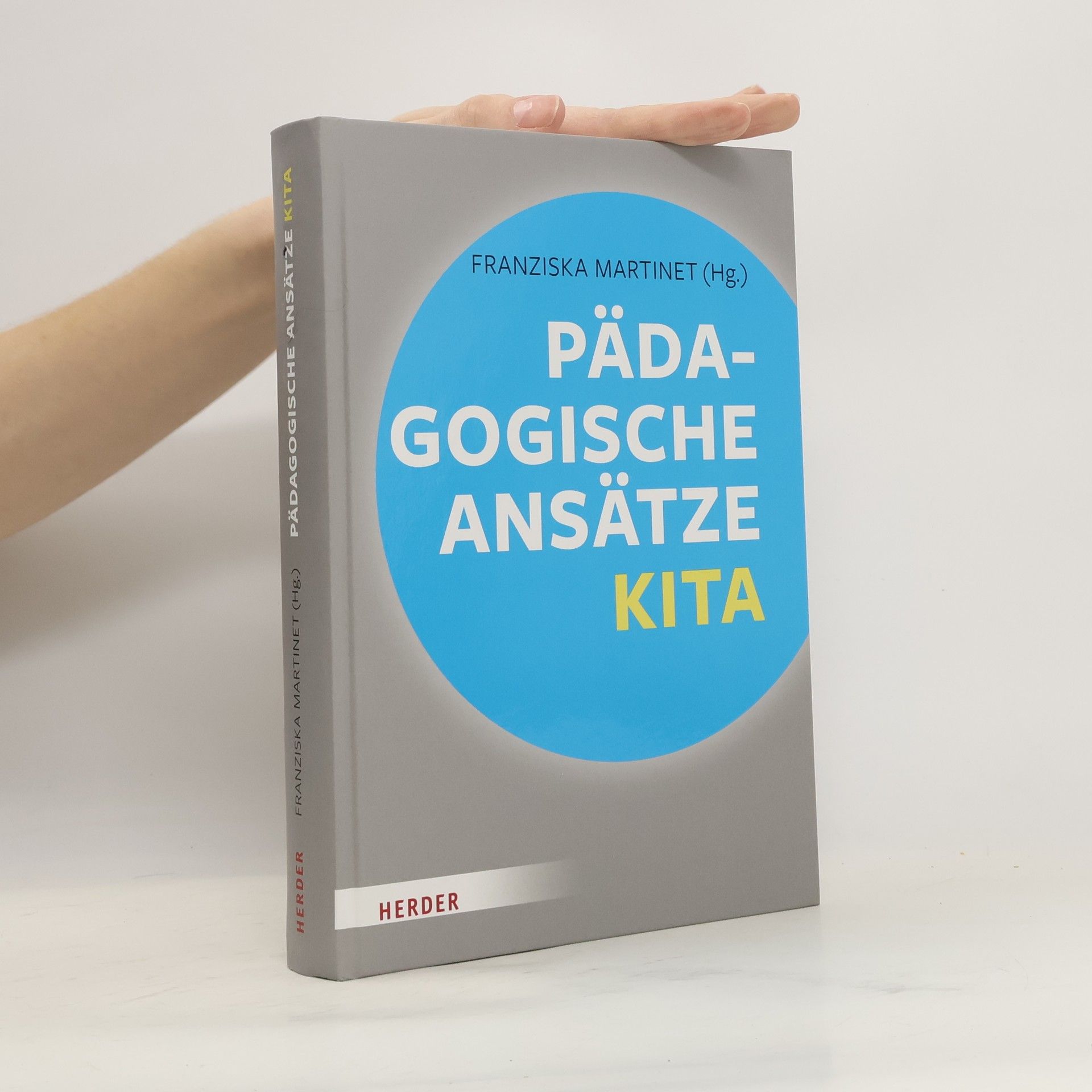 Franziska Martinet Pädagogische Ansätze in der Kita