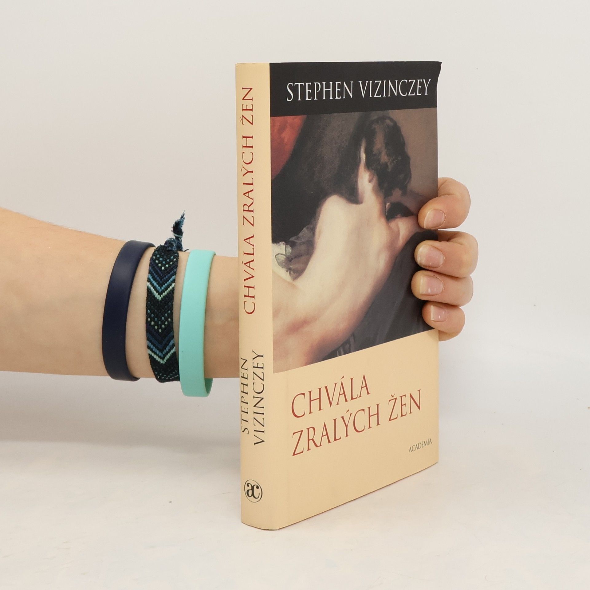 Stephen Vizinczey Chvála zralých žen: Milostné vzpomínky Andráse Vajdy