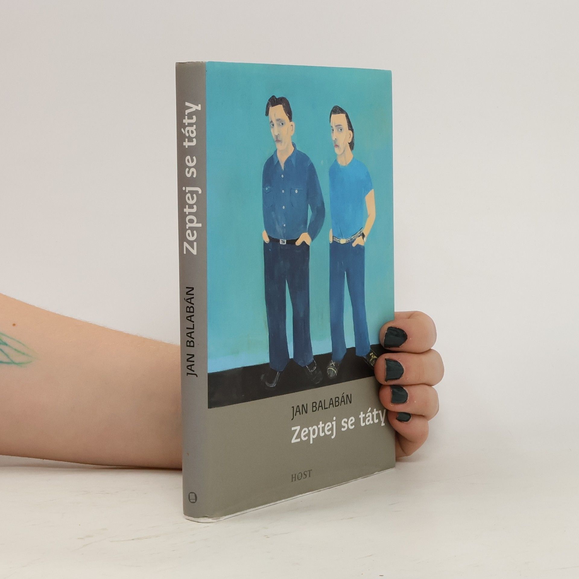 Jan Balabán Zeptej se táty