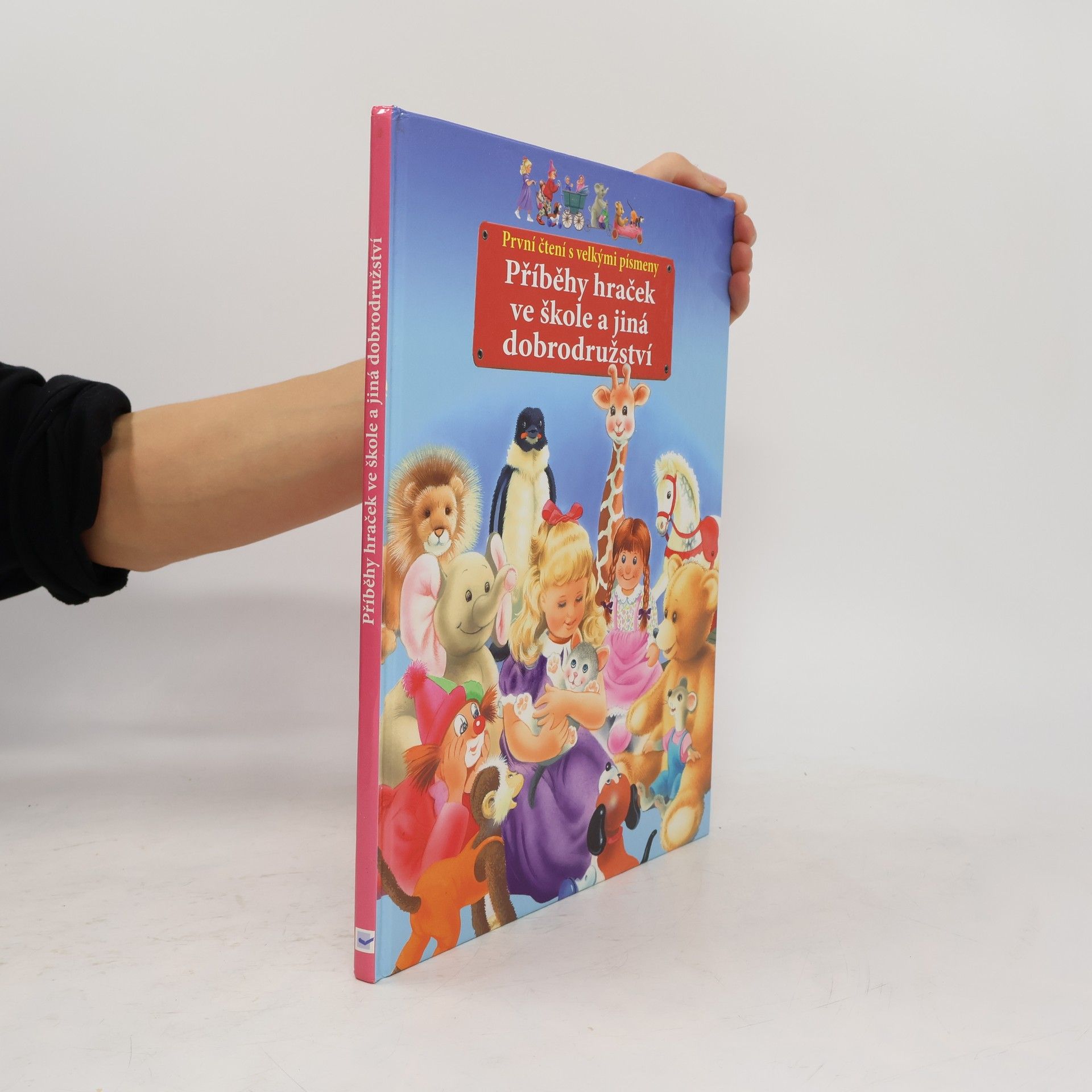 Autorenkollektiv Příběhy hraček ve škole a jiná dobrodružství