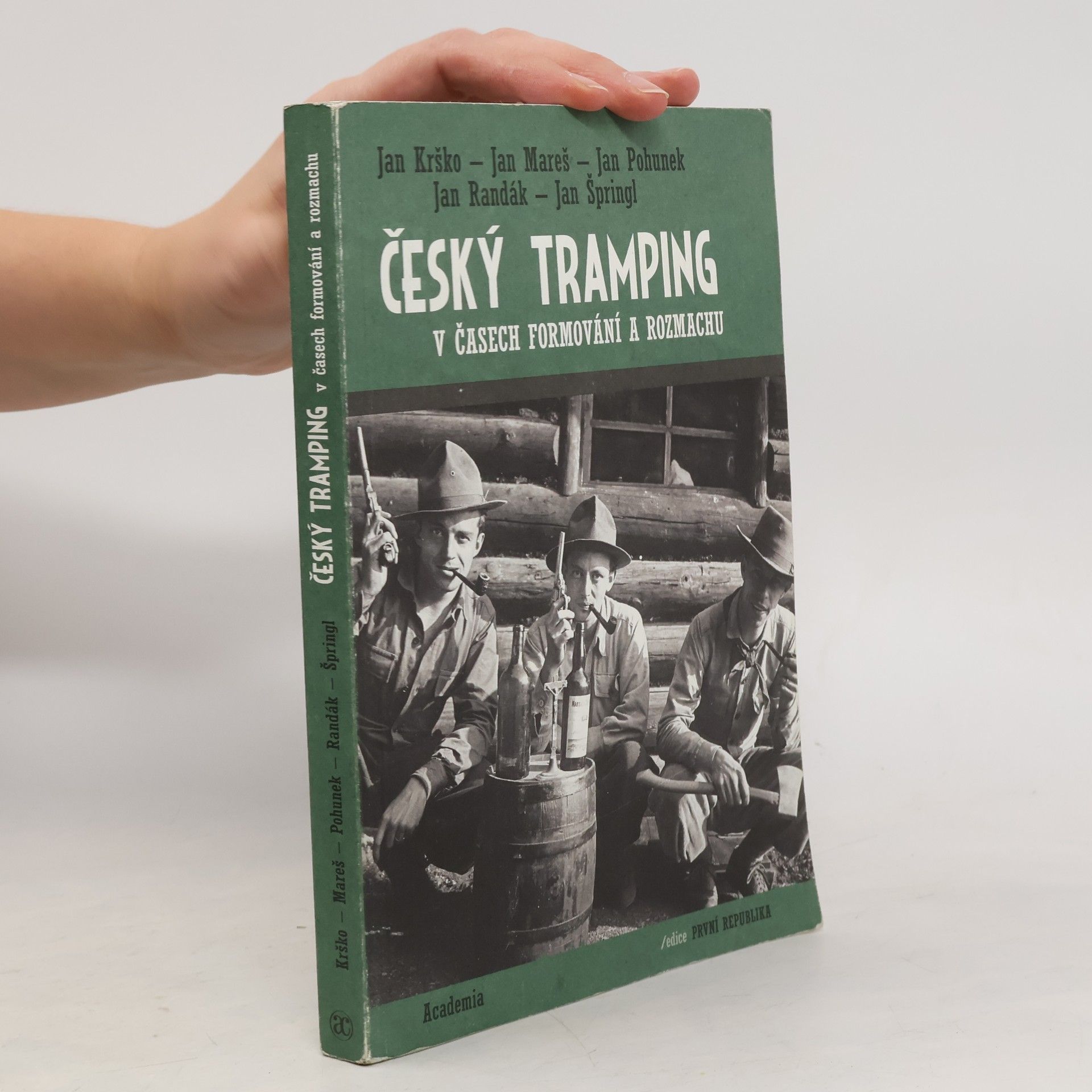 Jan Pohunek Český tramping v časech formování a rozmachu