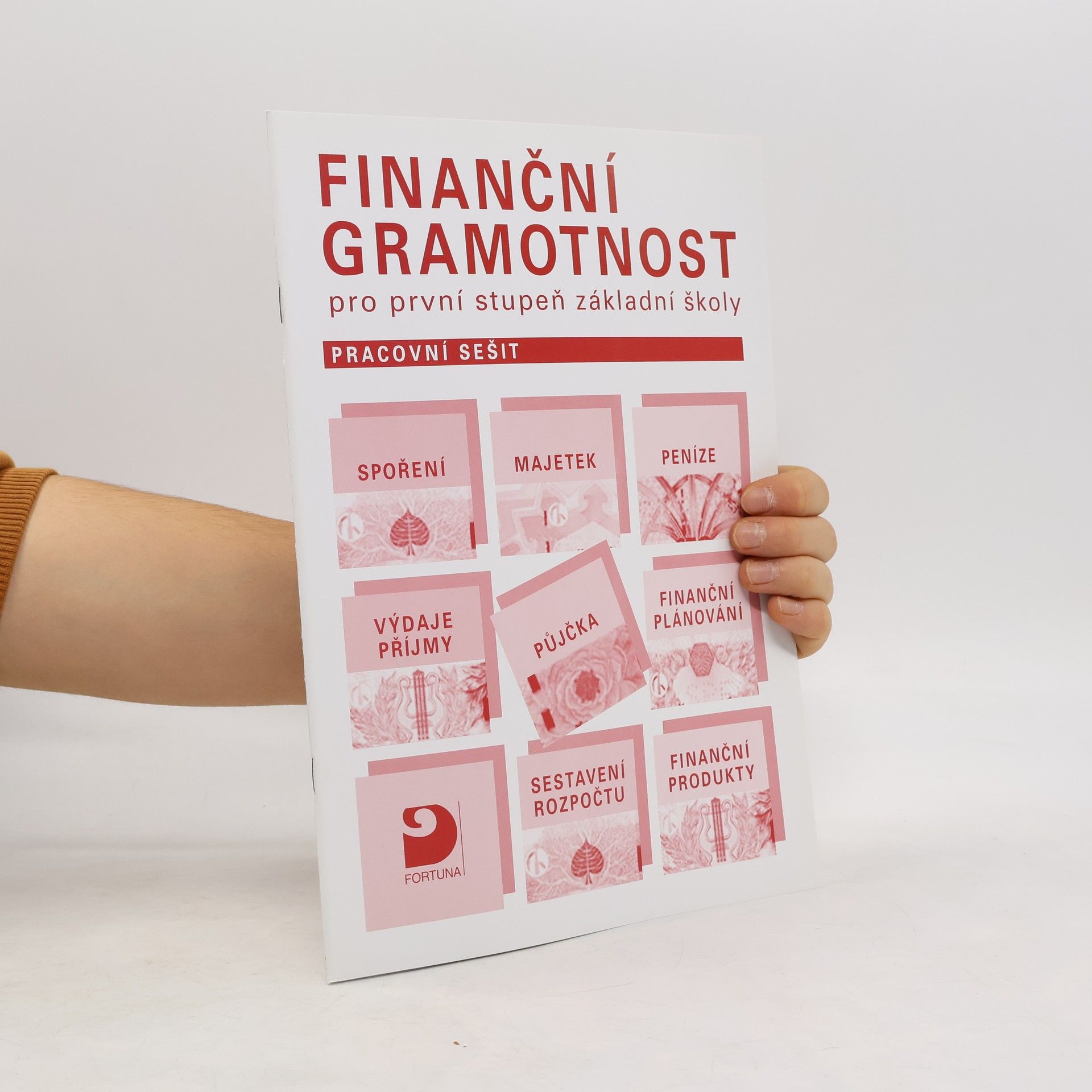Petr Jakeš Finanční gramotnost pro první stupeň základní školy - Pracovní sešit