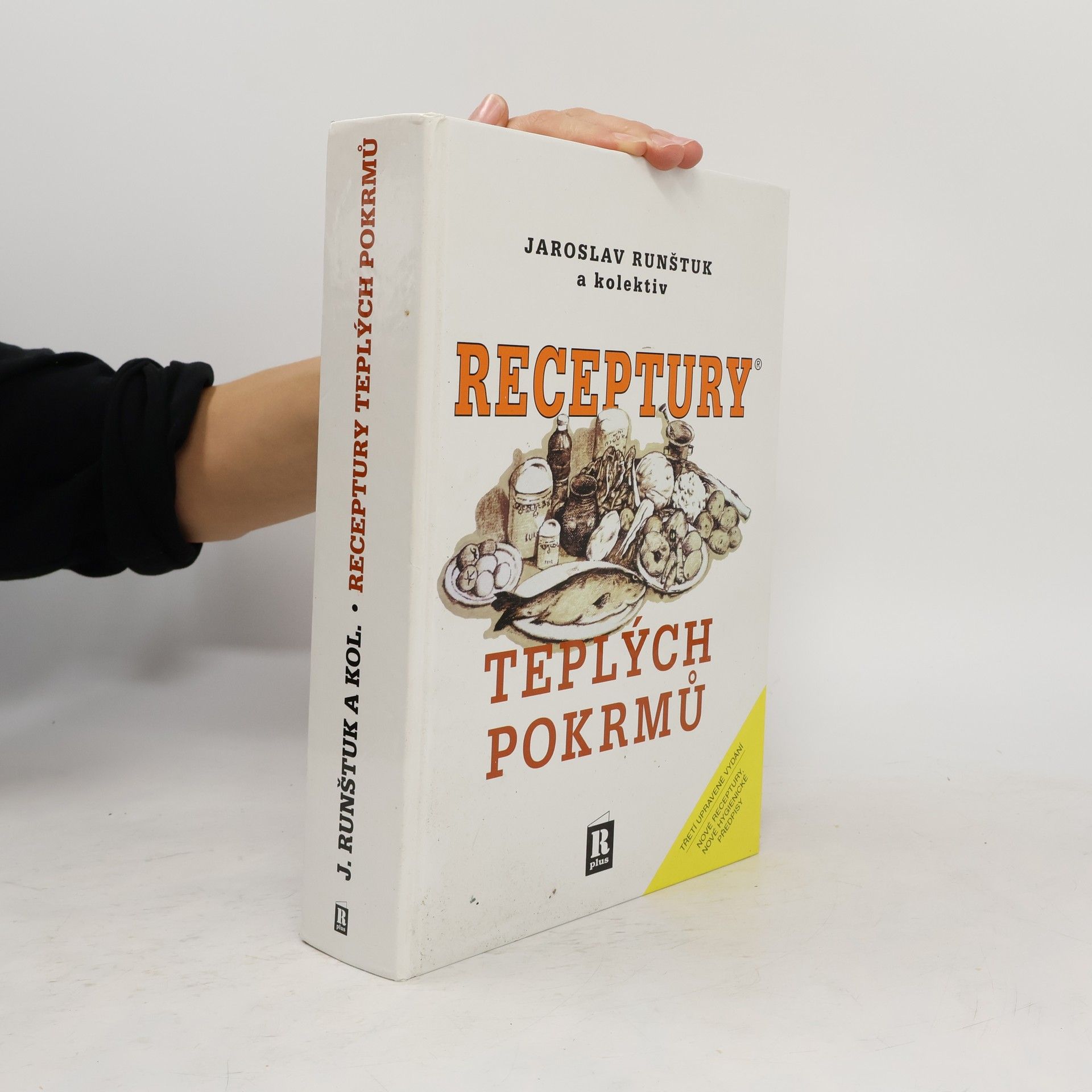 Jaroslav Runštuk Receptury teplých pokrmů