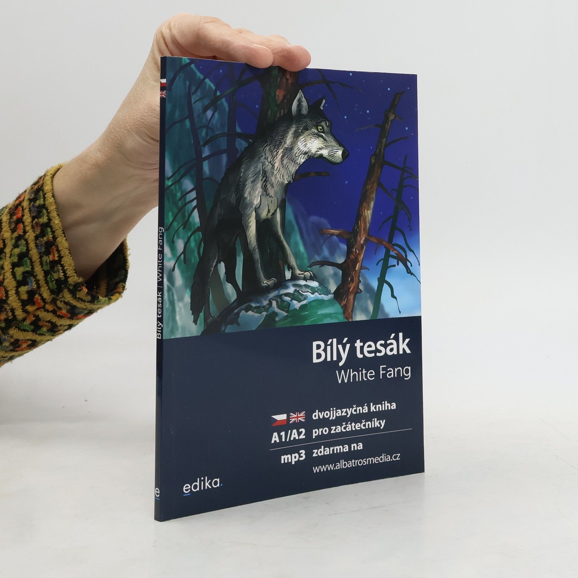 Jack London Bílý tesák. White fang. Dvojjazyčná kniha pro začátečníky A1/A2