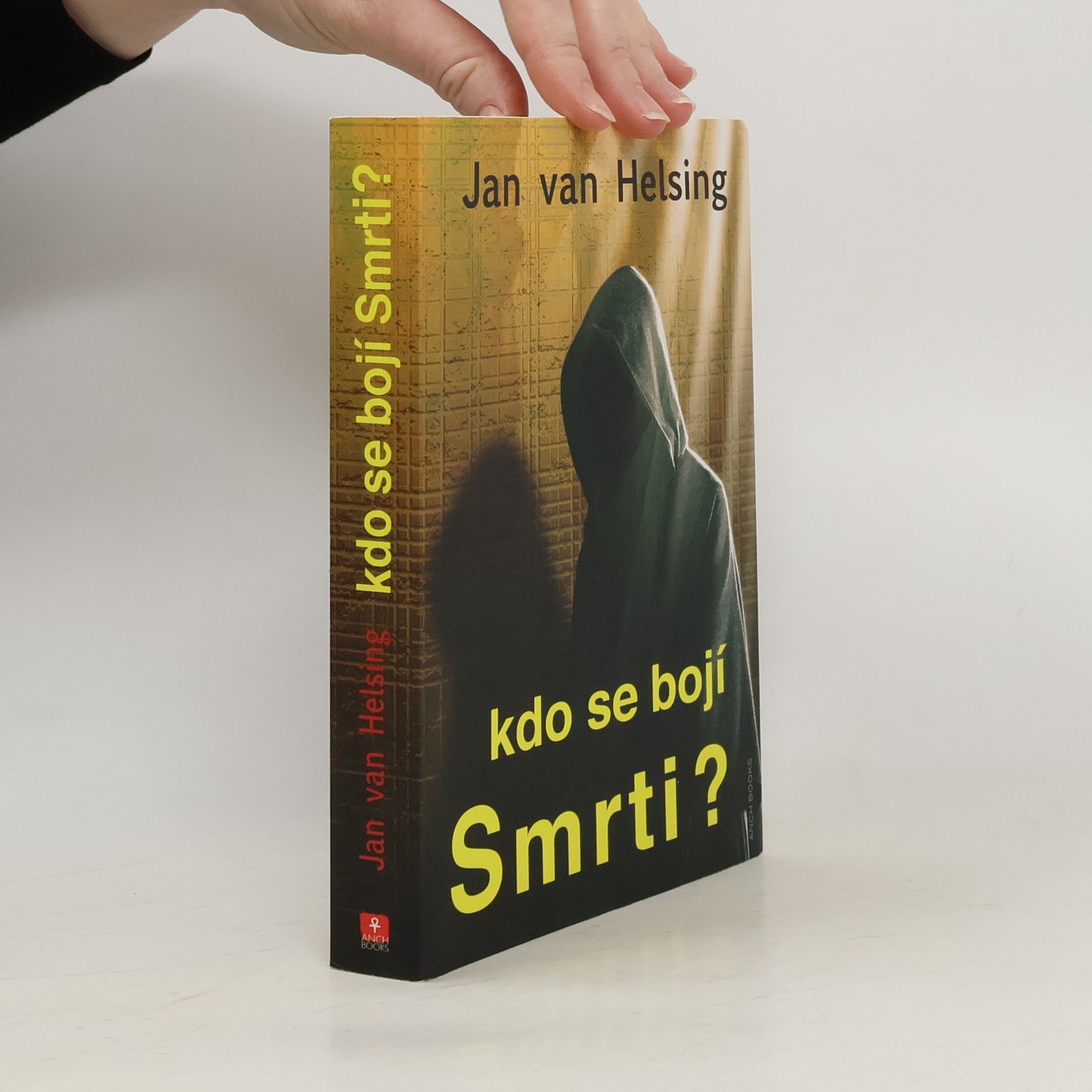 Jan Udo Holey Kdo se bojí Smrti?