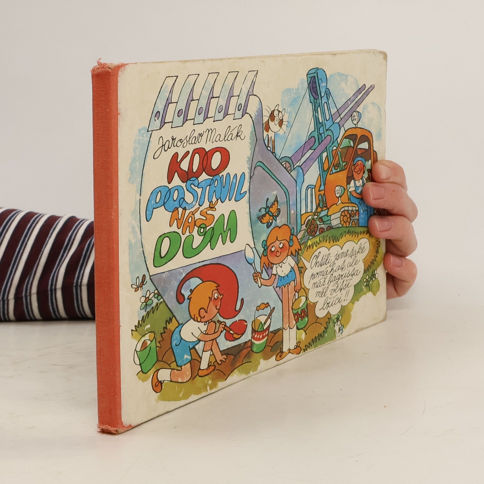 Jaroslav Malák Kdo postavil náš dům