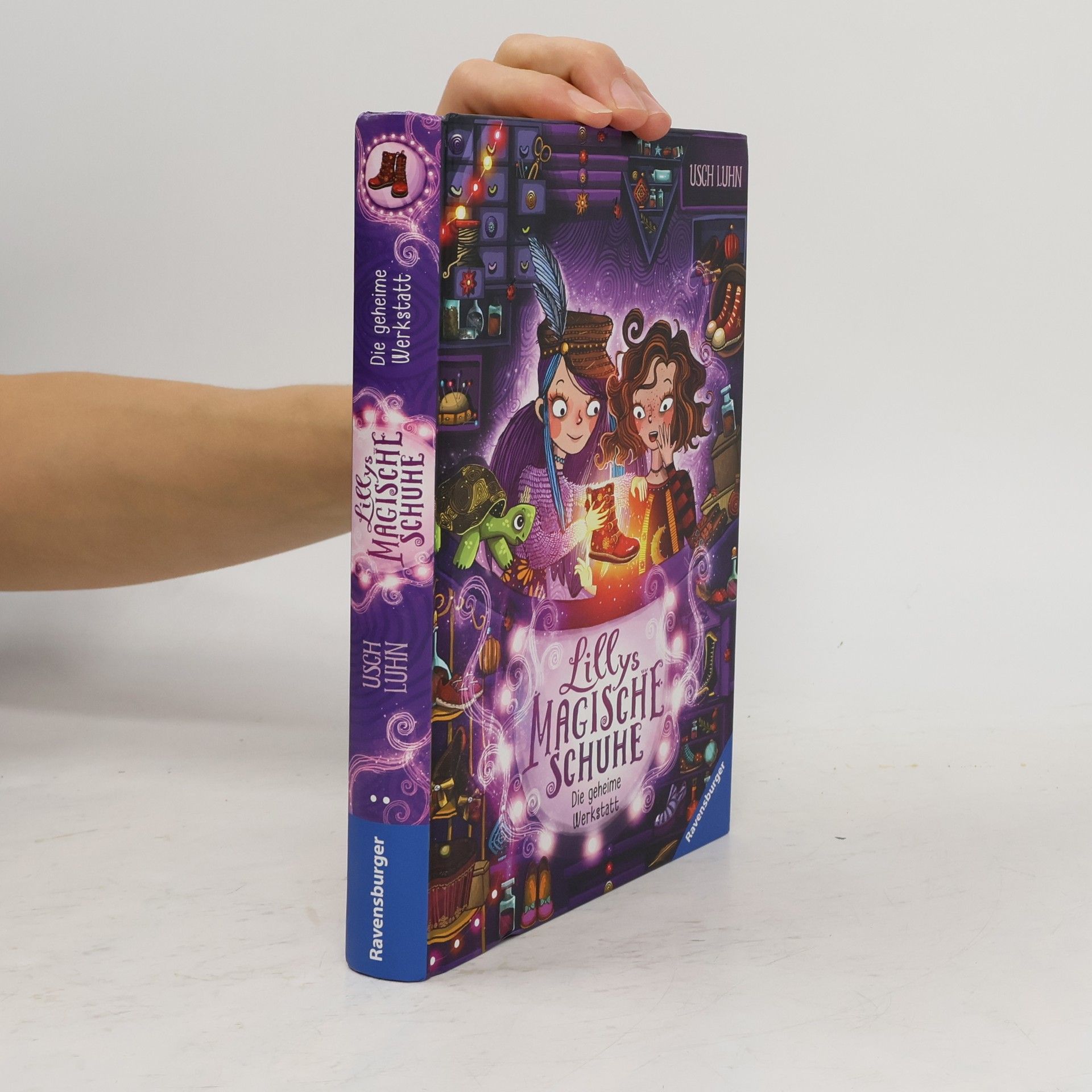 Usch Luhn Lillys magische Schuhe, Band 1: Die geheime Werkstatt