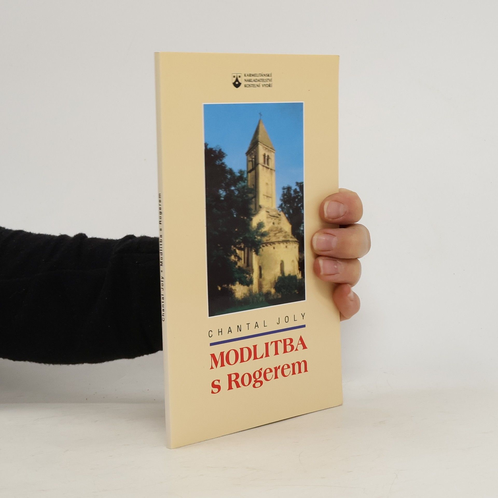 Chantal Joly Modlitba s Rogerem