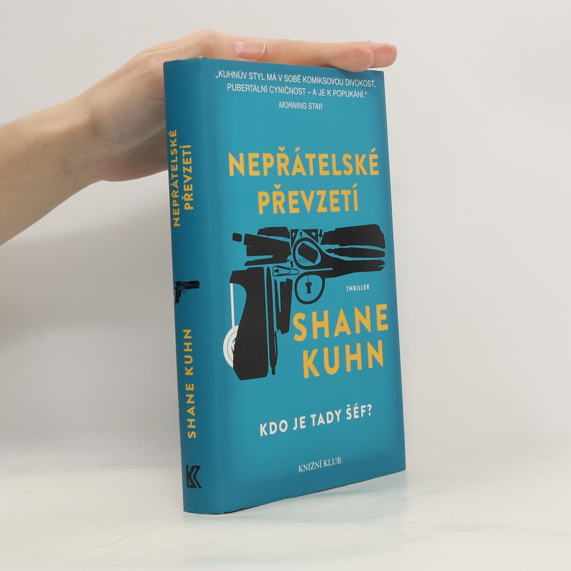 Shane Kuhn Nepřátelské převzetí