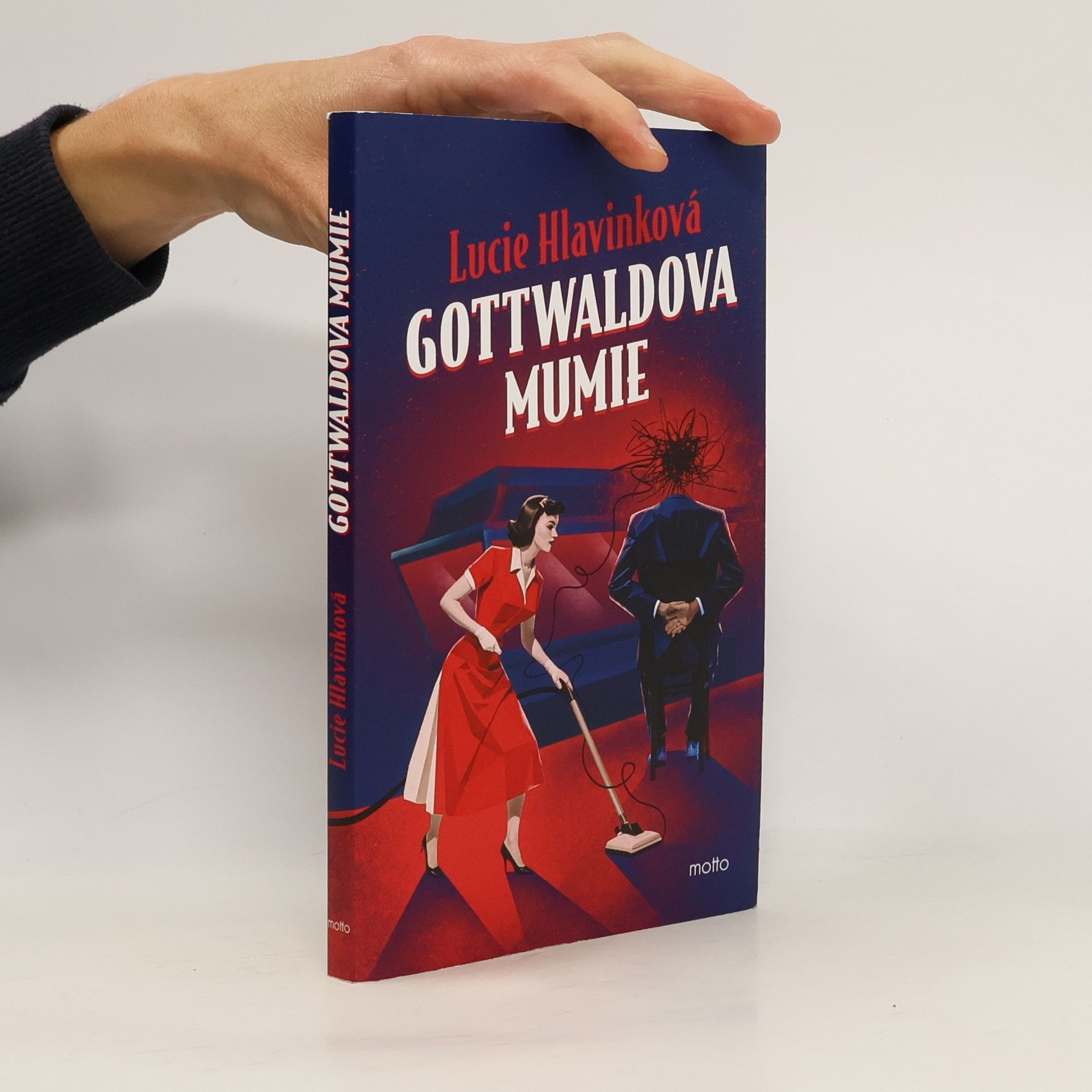 Lucie Hlavinková Gottwaldova mumie