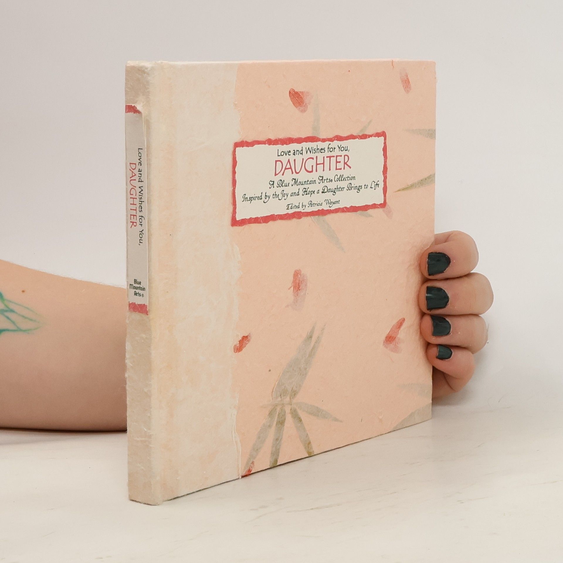 Patricia Wayant Love and Wishes for You, Daughter