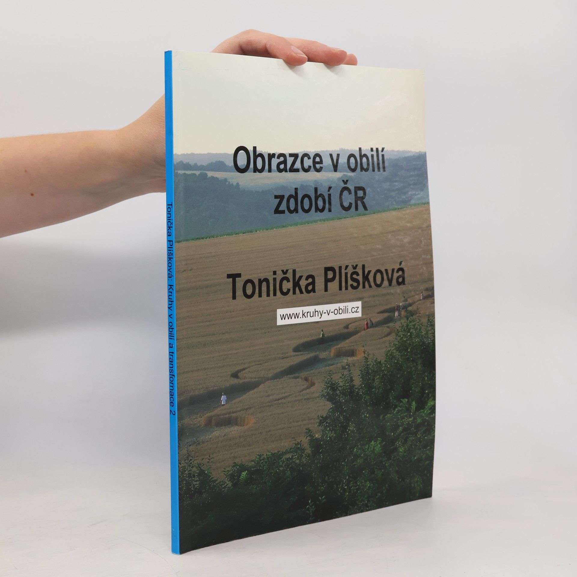 Tonička Plíšková Obrazce v obilí zdobí ČR