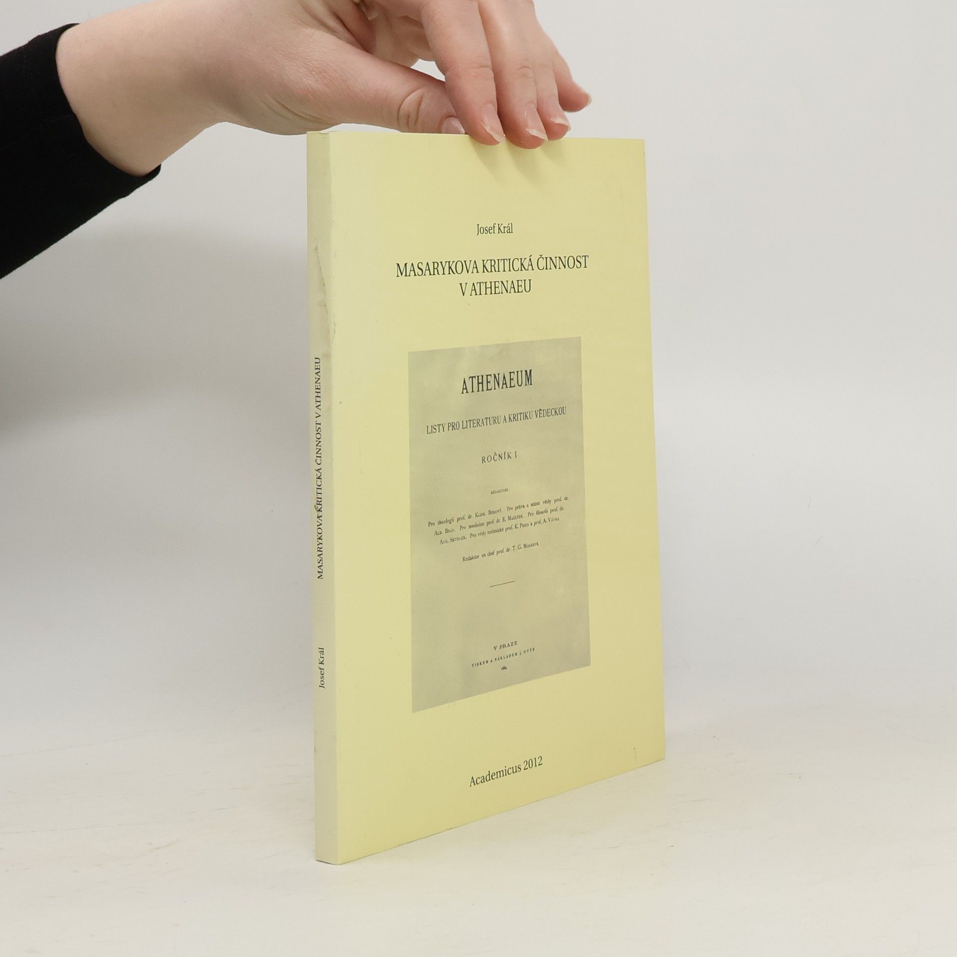 Josef Král Masarykova kritická činnost v Athenaeu