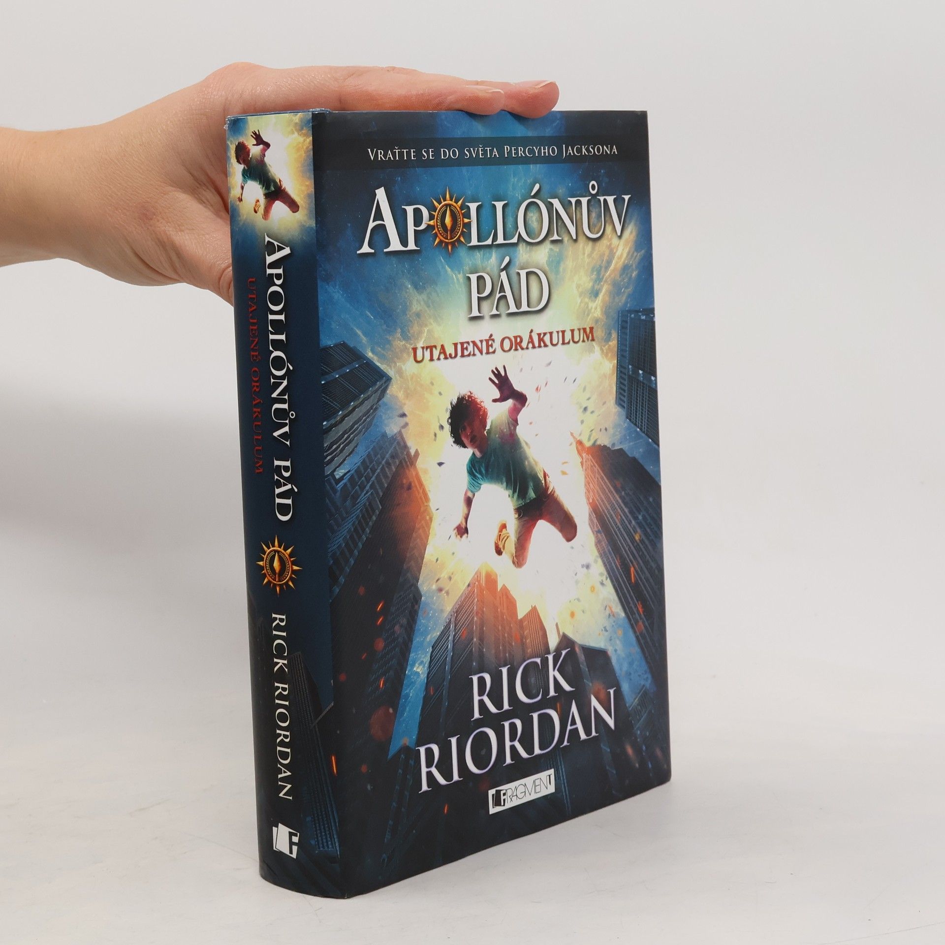 Rick Riordan Apollónův pád. Utajené orákulum