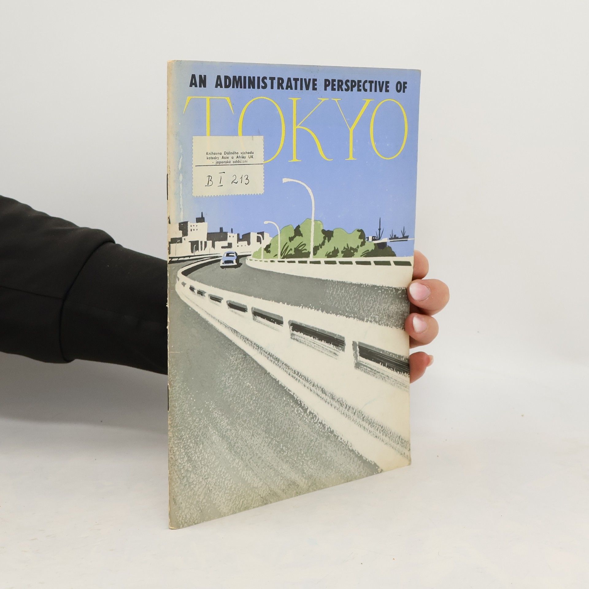 Various authors An Administrative Perspective of Tokyo