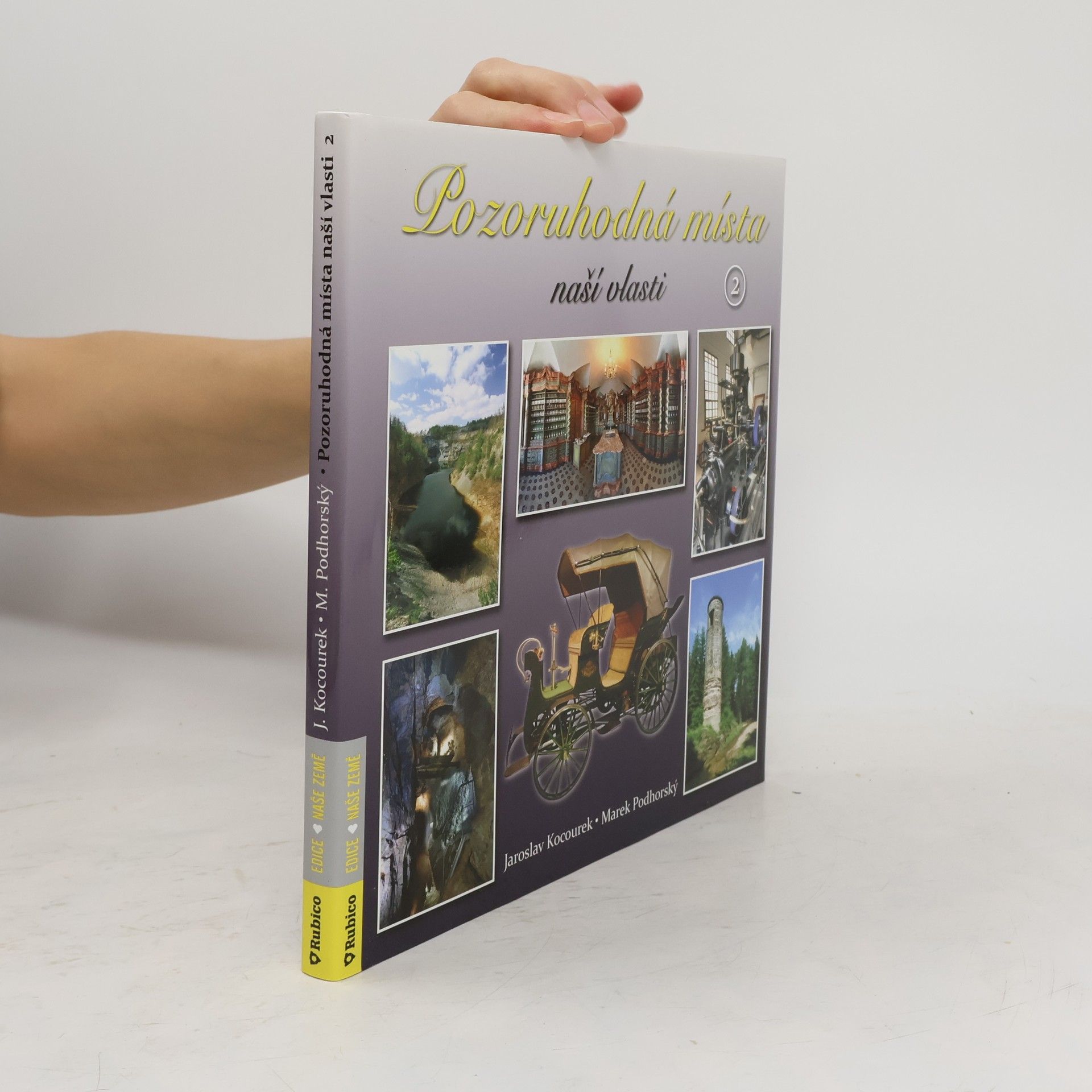 Jaroslav Kocourek Pozoruhodná místa naší vlasti 2
