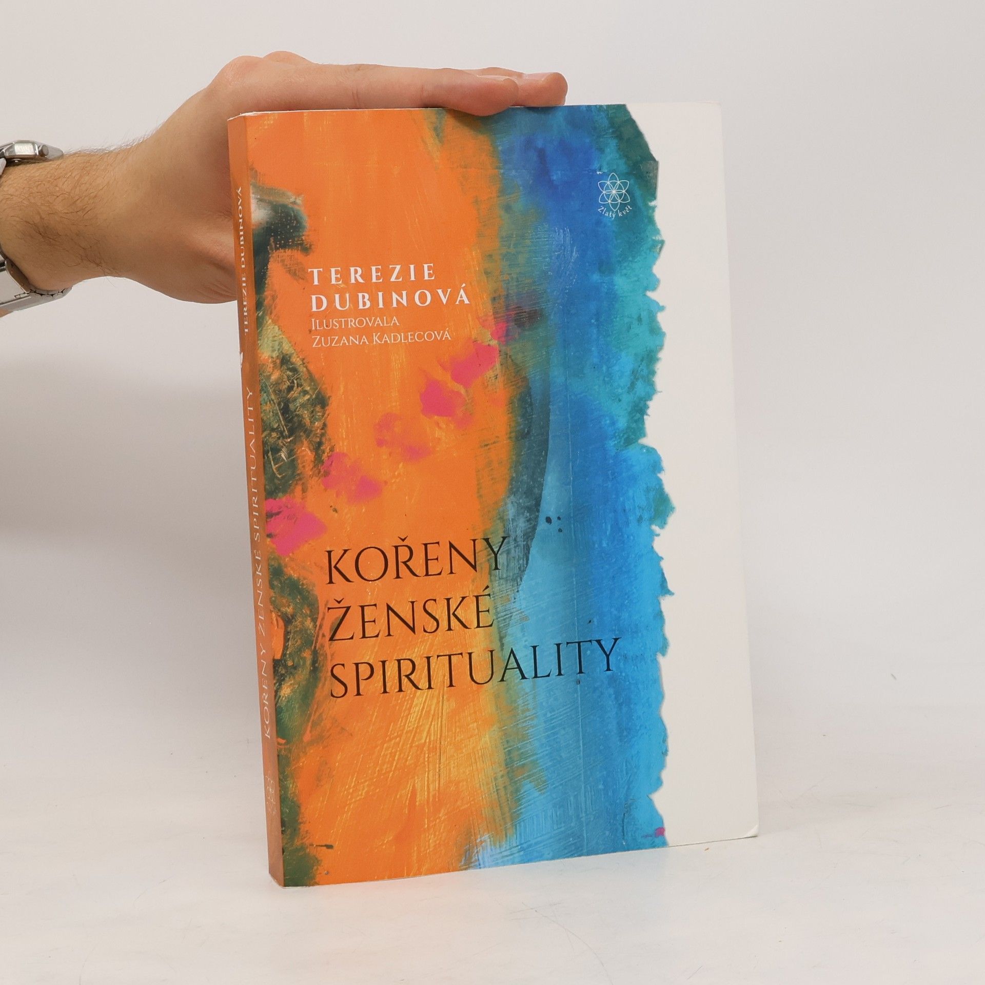 Terezie Dubinová Kořeny ženské spirituality