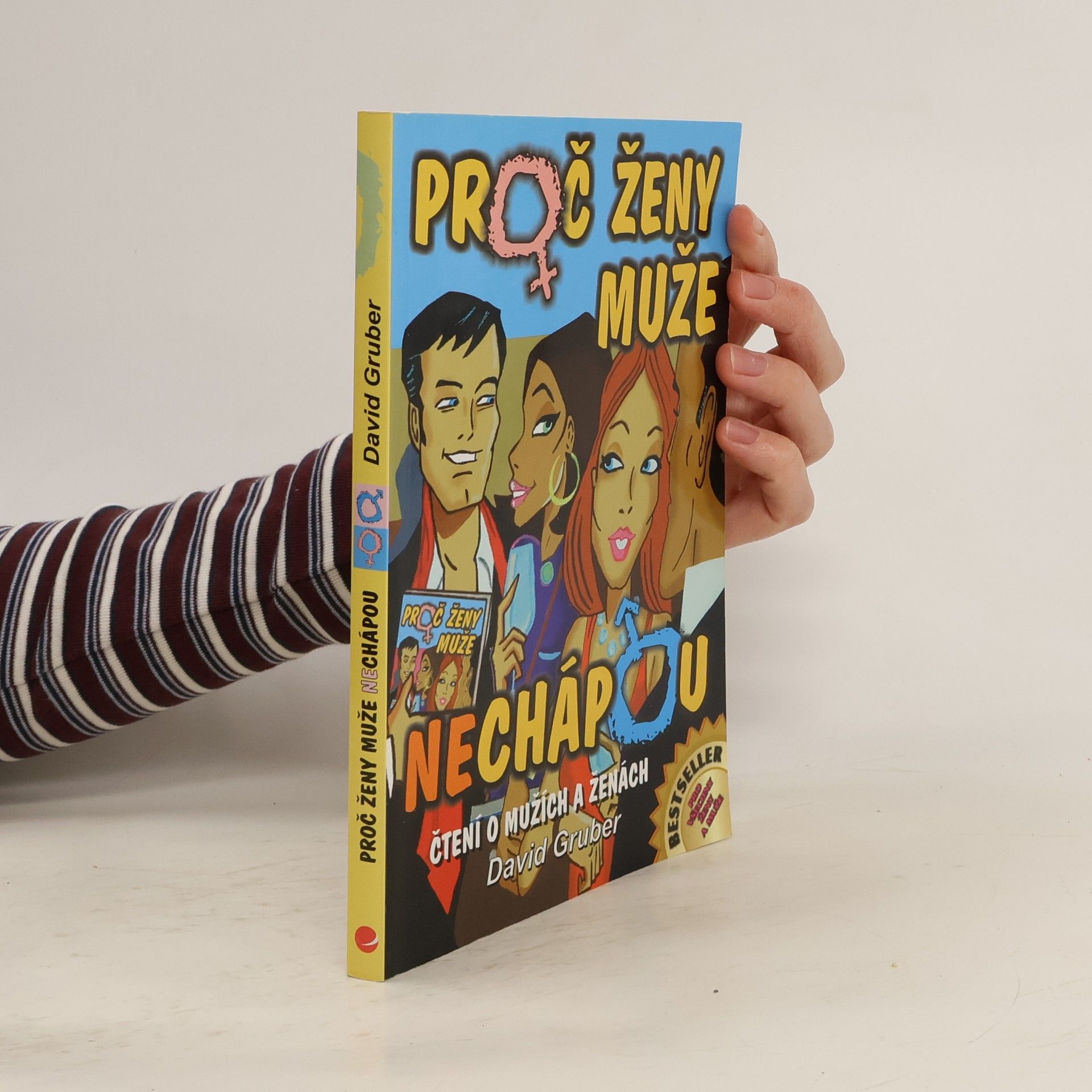 David Gruber Proč ženy muže (ne)chápou