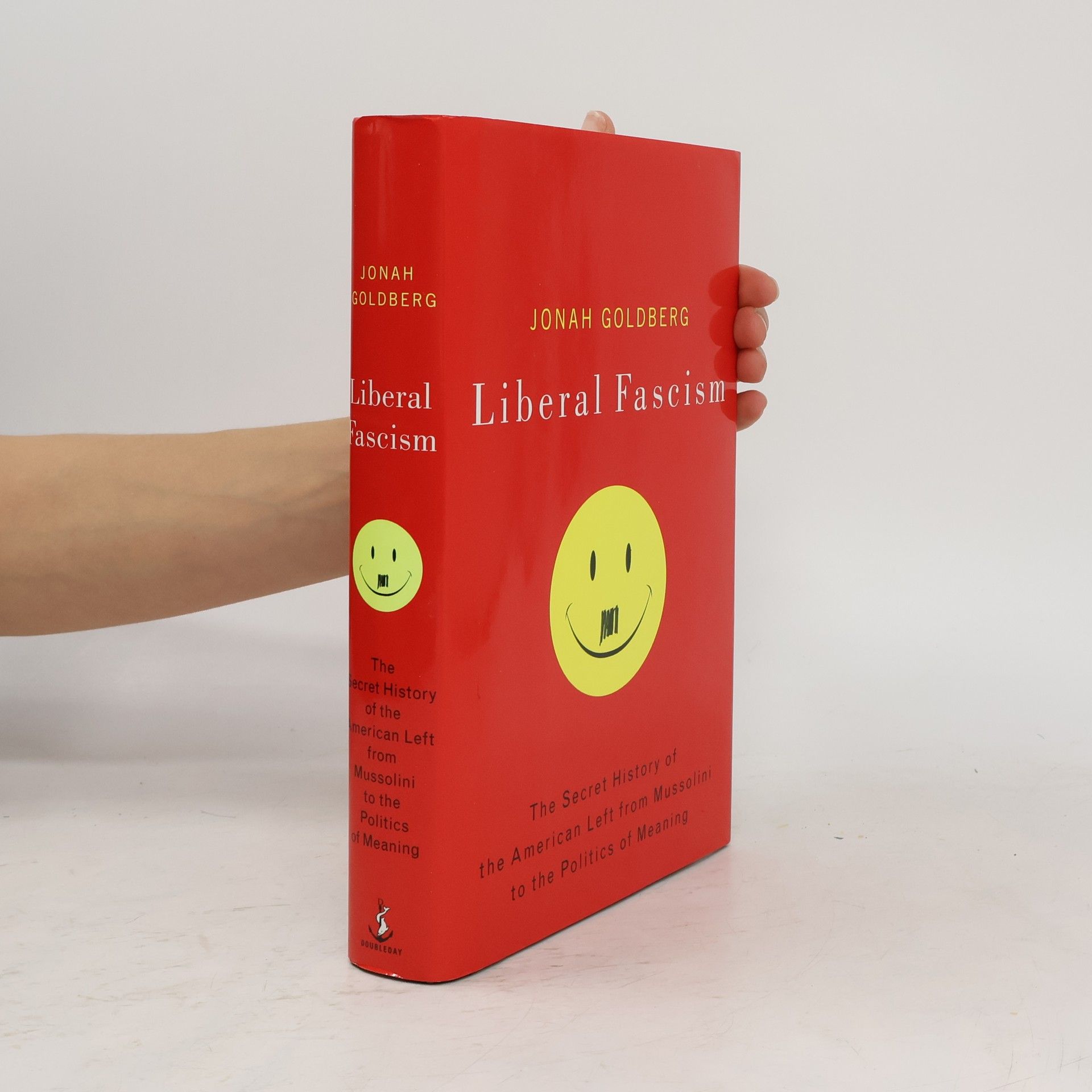 Jonah Goldberg Liberal Fascism