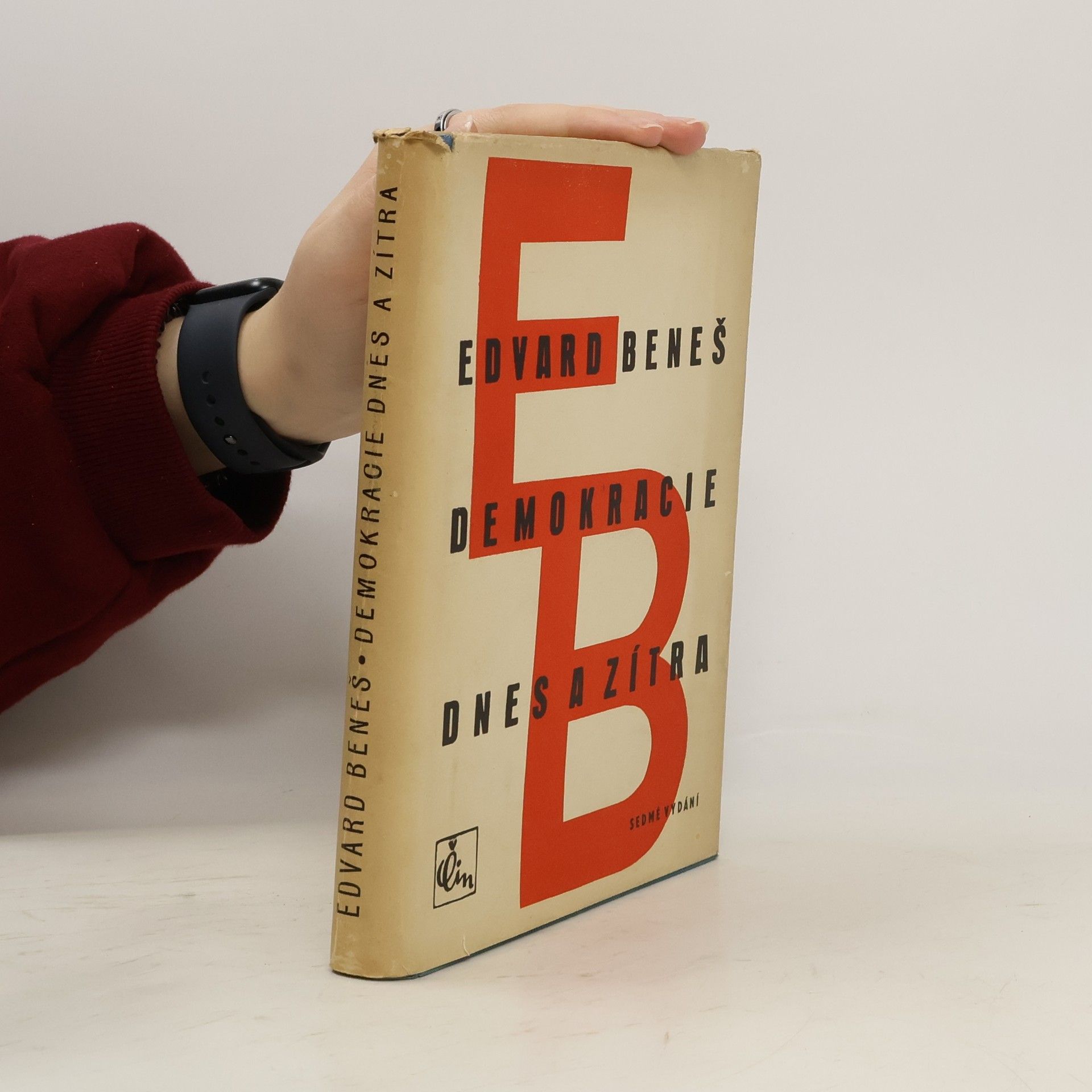 Edvard Beneš Demokracie dnes a zítra