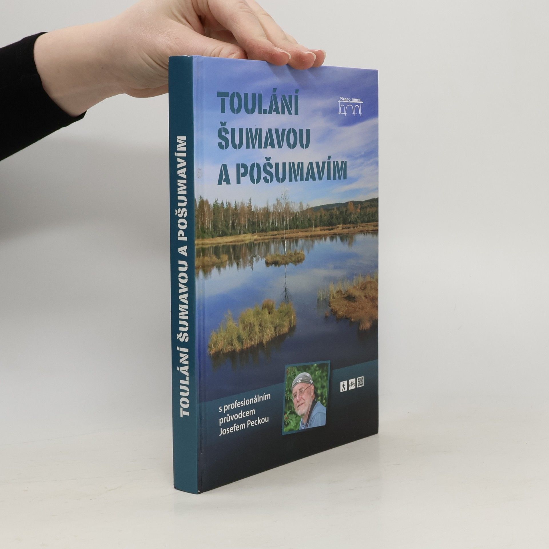 Josef Pecka Toulání Šumavou a Pošumavím