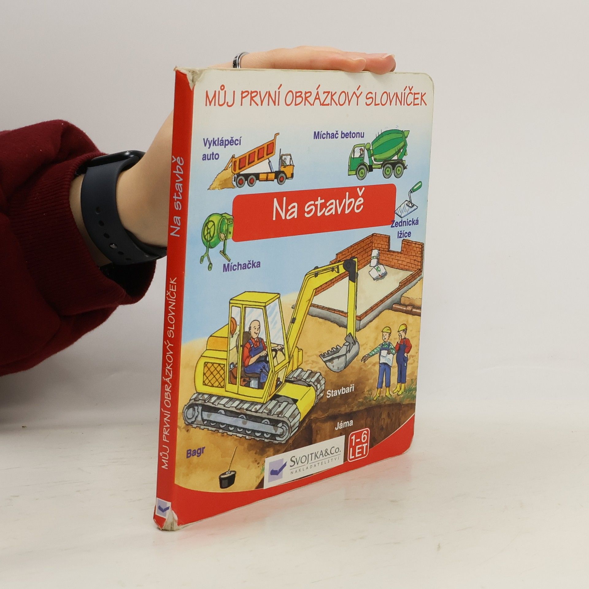Tomáš Recman Můj první obrázkový slovníček. Na stavbě