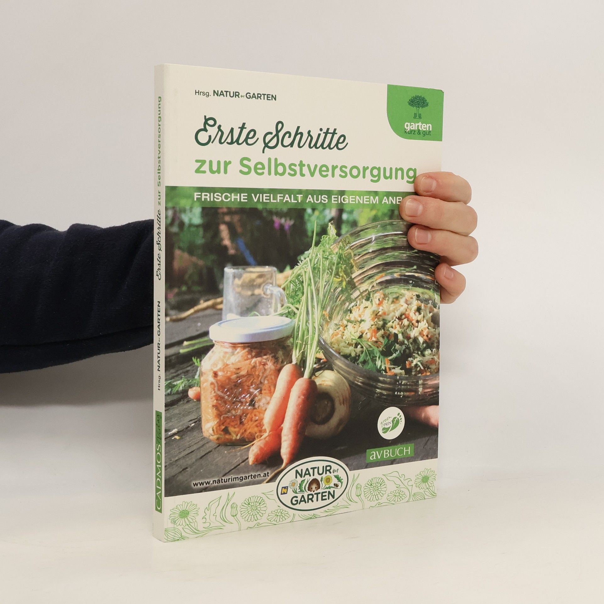 NATUR im GARTEN Erste Schritte zur Selbstversorgung