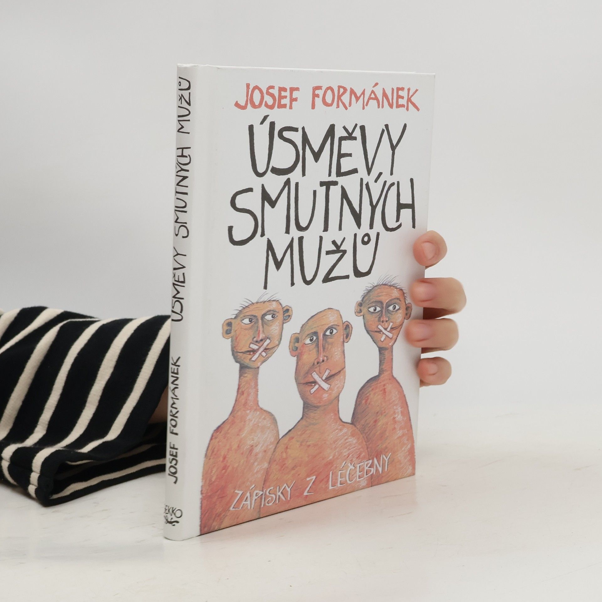 Josef Formánek Úsměvy smutných mužů. Zápisky z léčebny