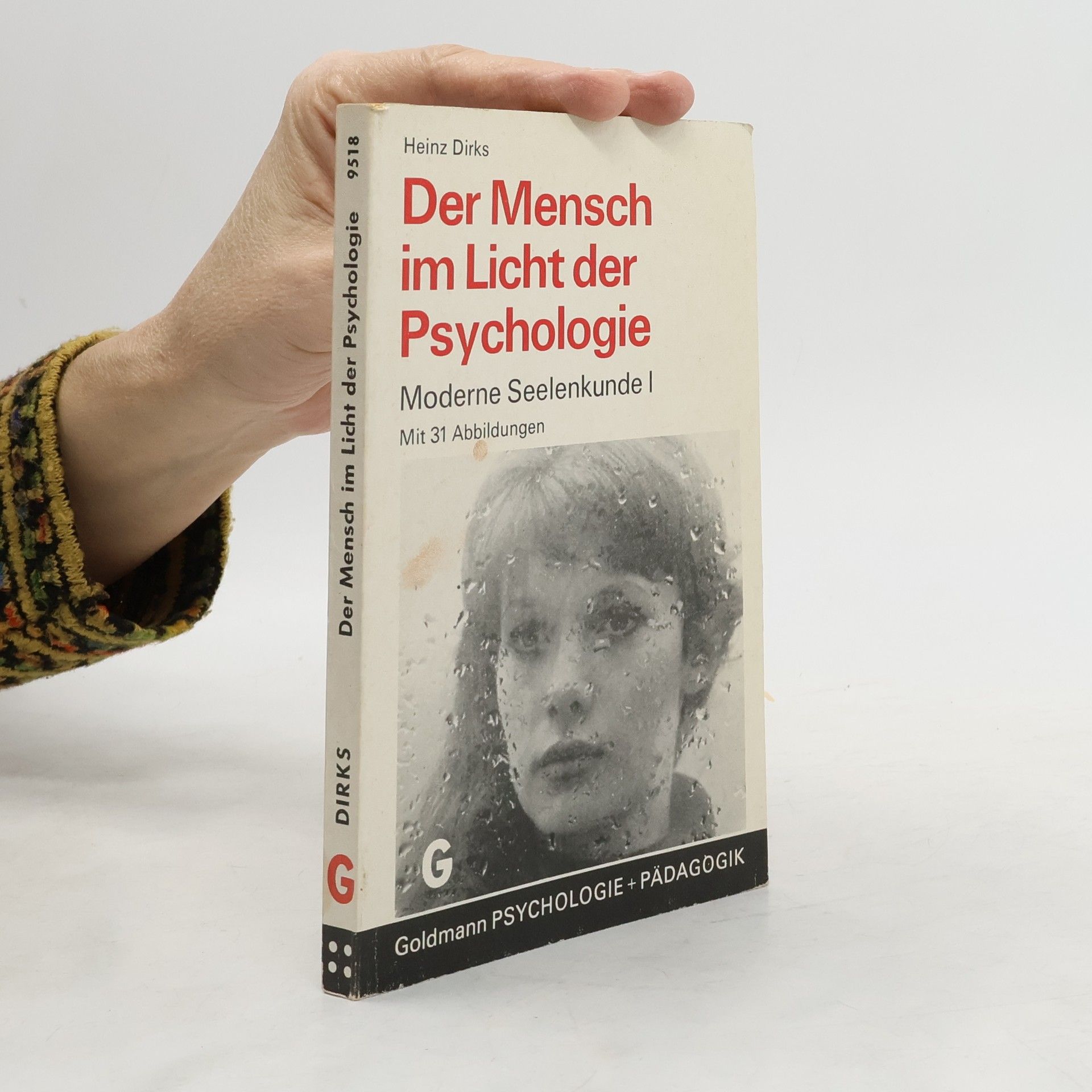 Heinz Dirks Der Mensch im Licht der Psychologie