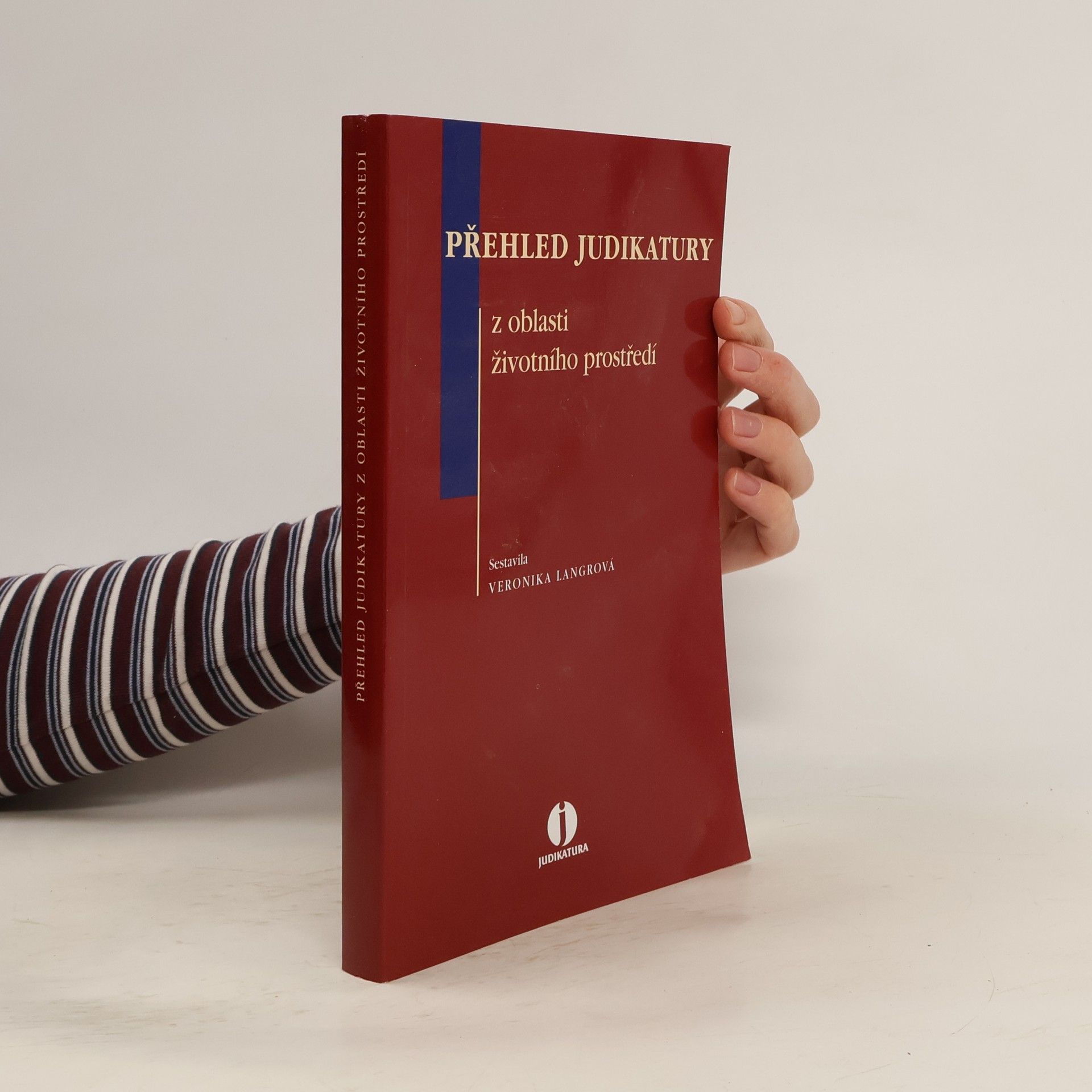 Veronika Langrová Přehled judikatury z oblasti životního prostředí