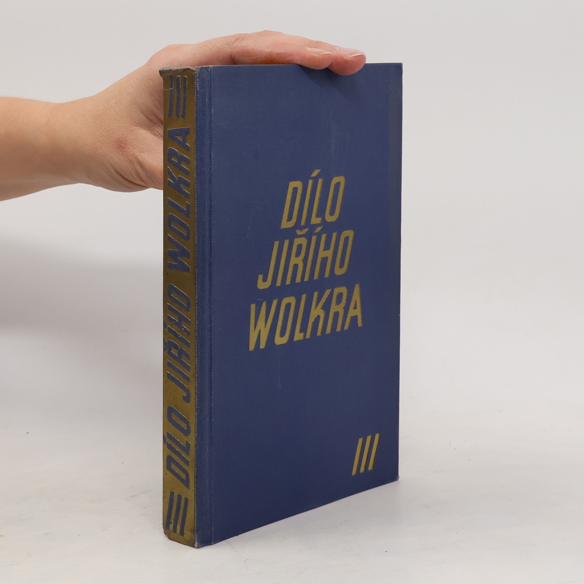 Jiří Wolker Dílo Jiřího Wolkra III