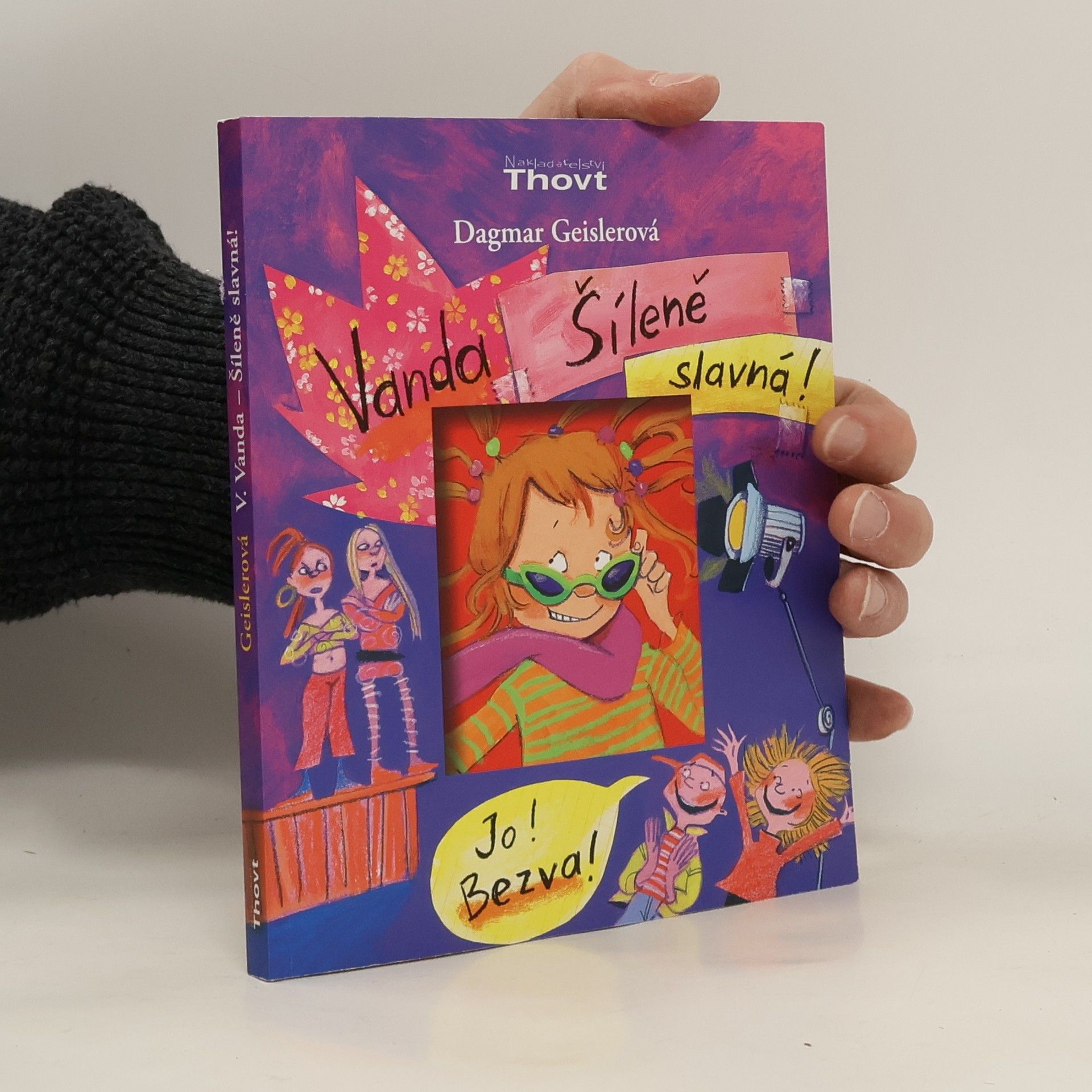 Dagmar Geisler Vanda. Šíleně slavná!