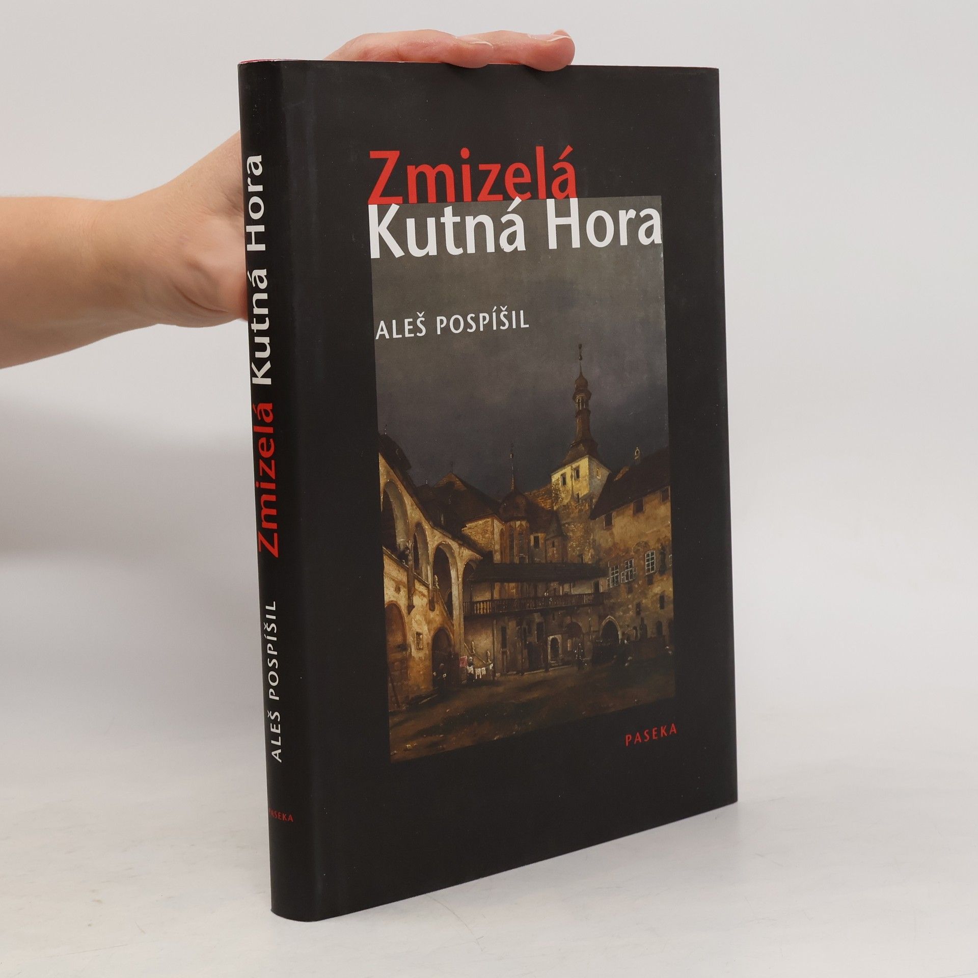 Zmizelá Kutná Hora