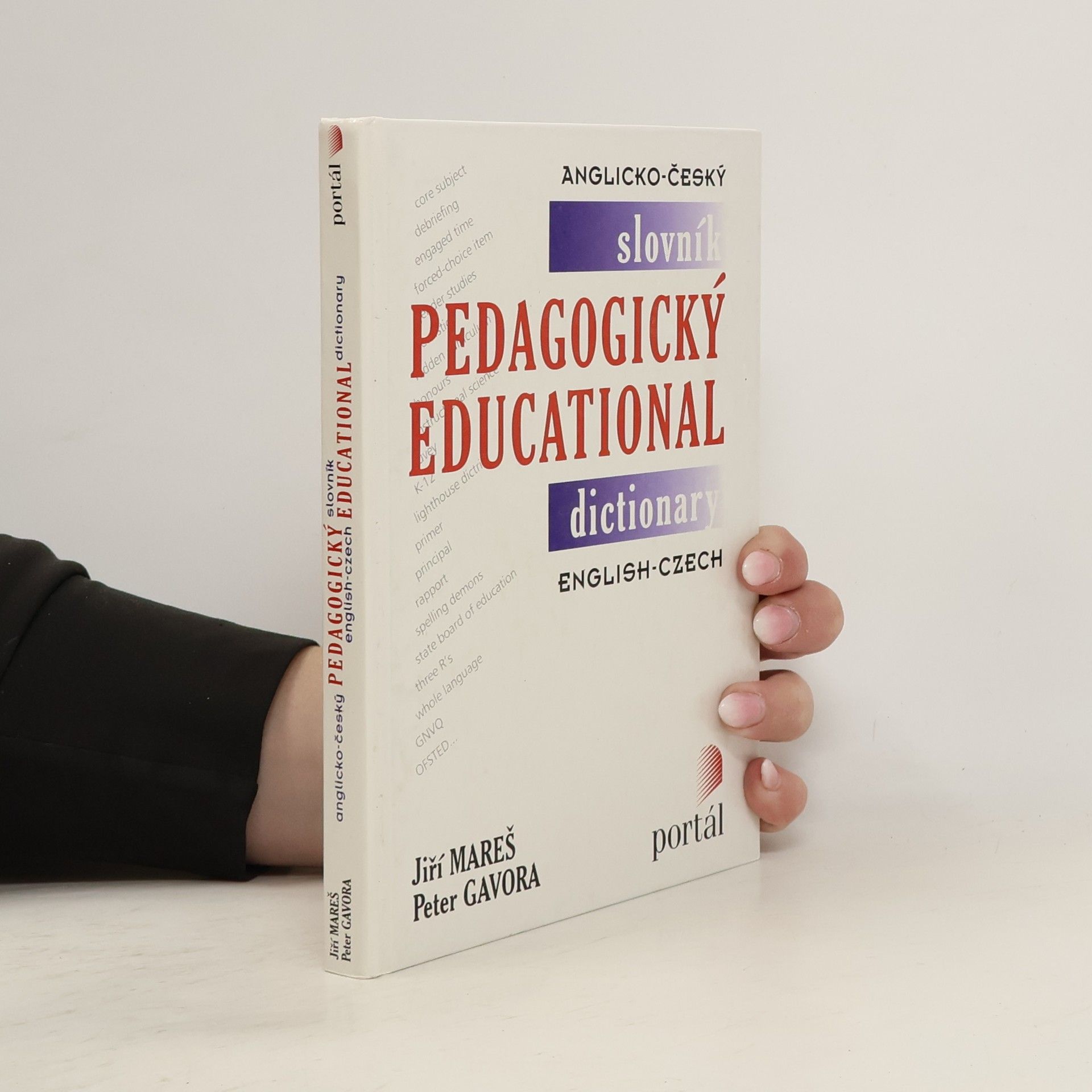 Peter Gavora Anglicko-český slovník pedagogický. Educational dictionary english-czech