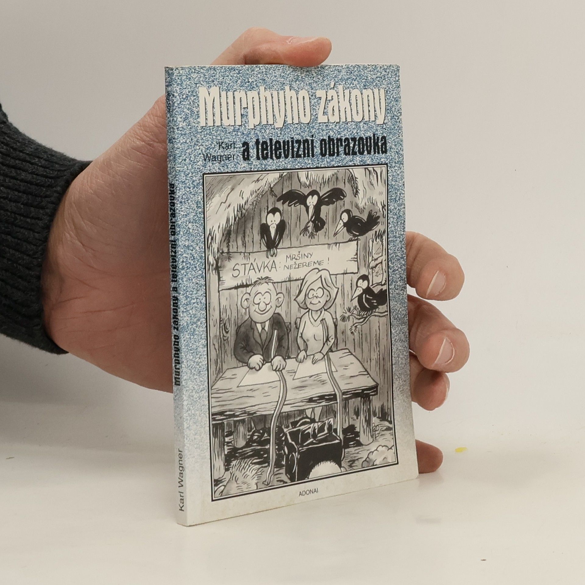 Peter M. Jolin Murphyho zákony a televizní obrazovka