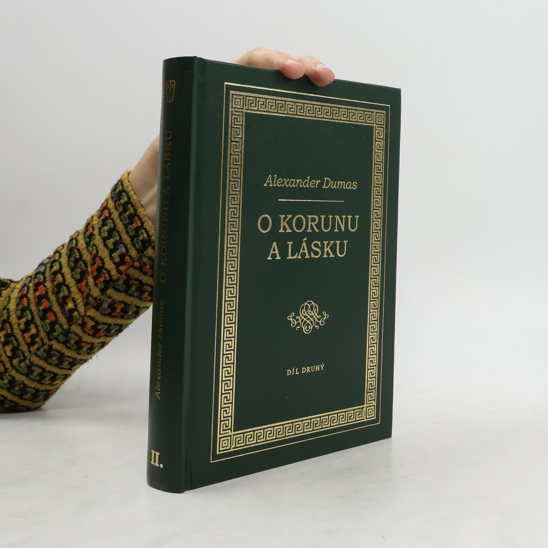 Alexandre Dumas O korunu a lásku - díl druhý