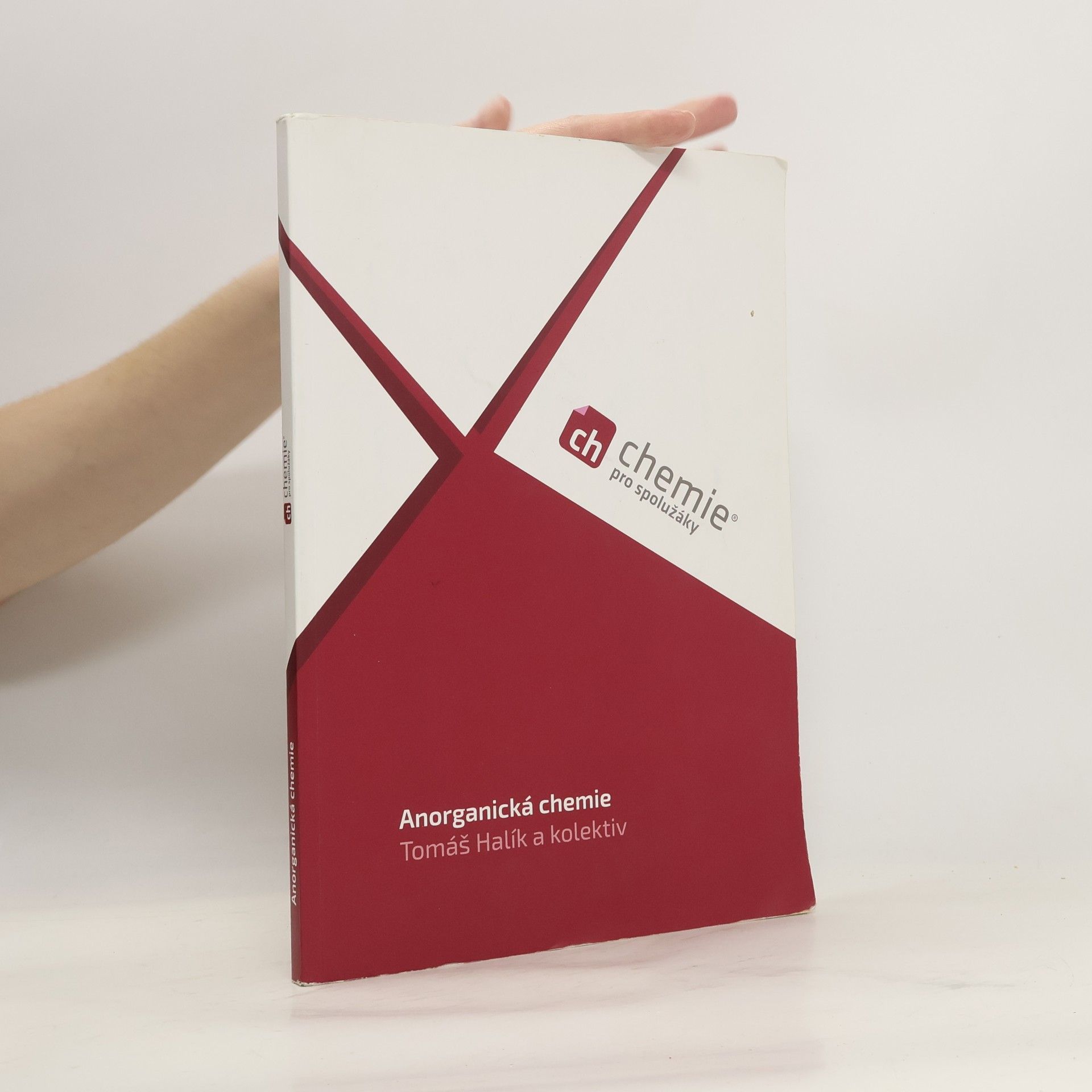 Tomáš Halík Chemie pro spolužáky. Anorganická chemie (učebnice + pracovní sešit)