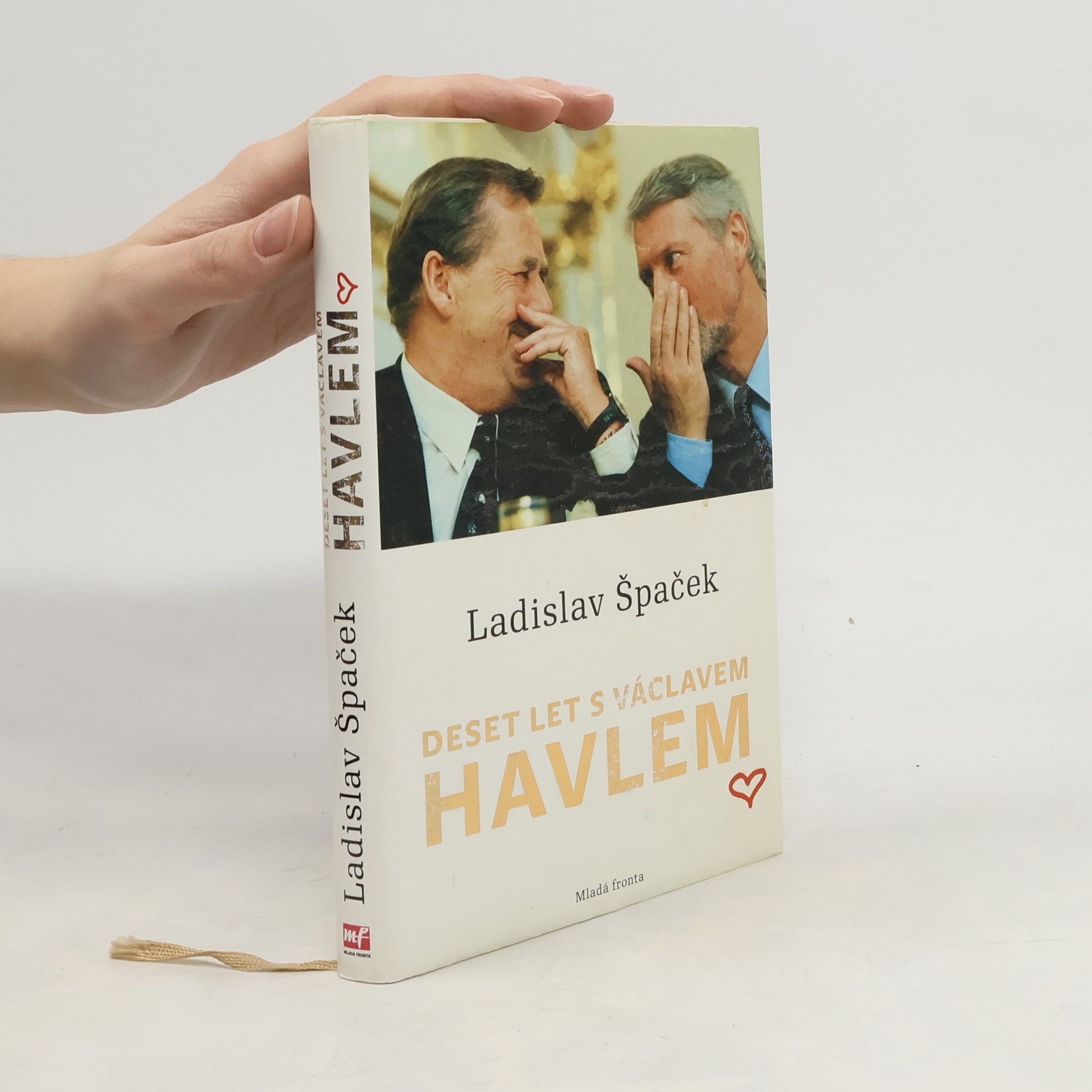 Ladislav Špaček Deset let s Václavem Havlem