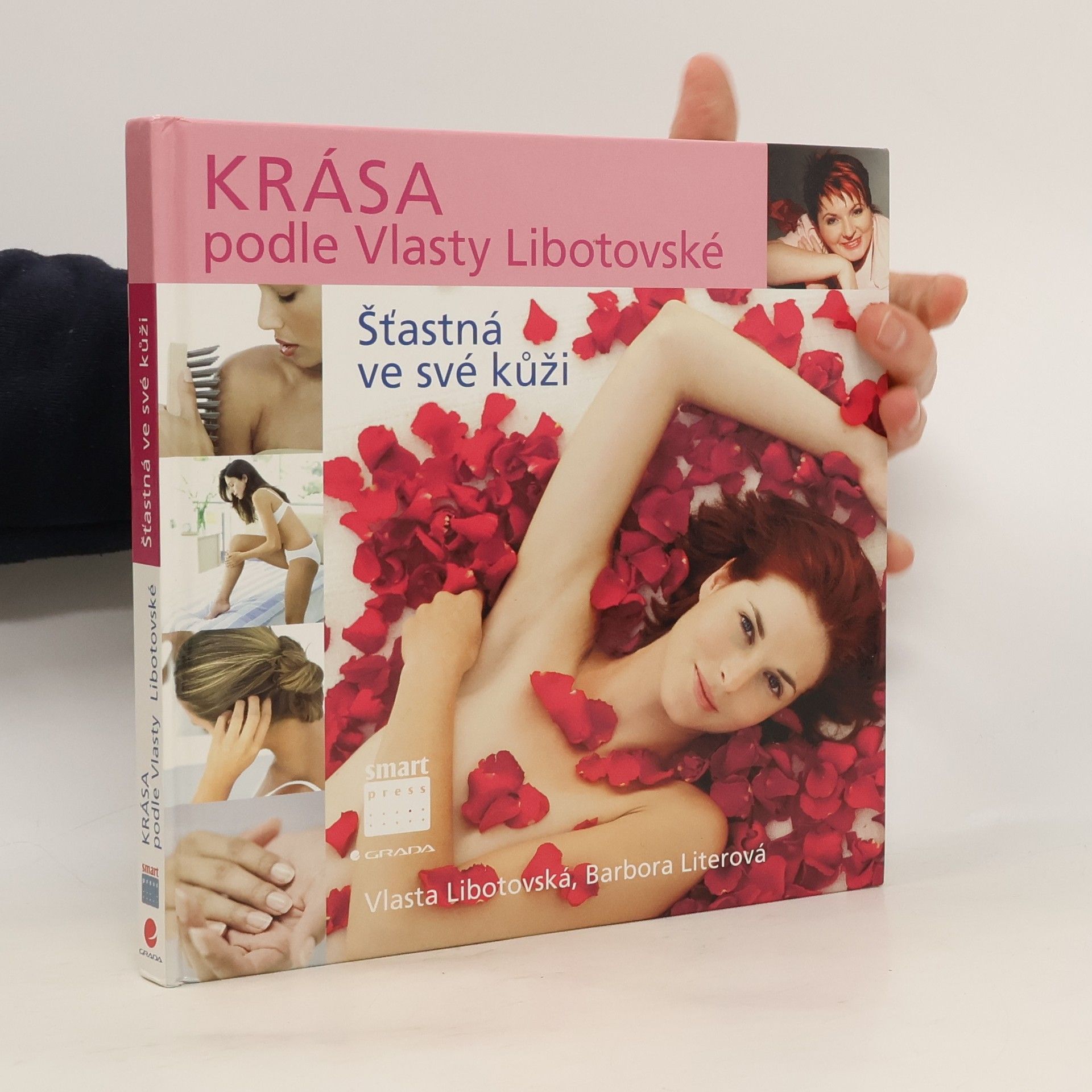 Vlasta Libotovská Krása podle Vlasty Libotovské. Šťastná ve své kůži