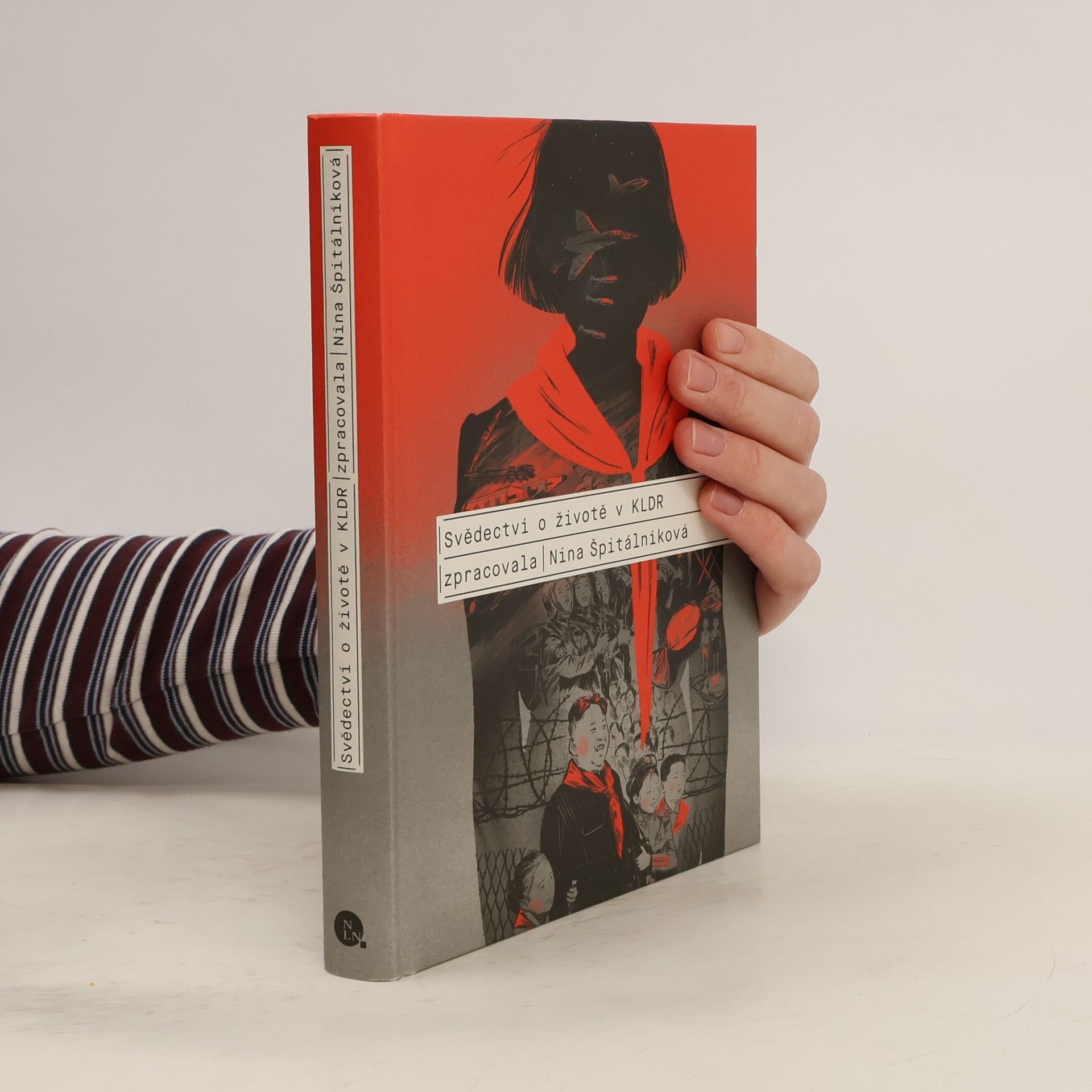 Nina Špitálníková Svědectví o životě v KLDR