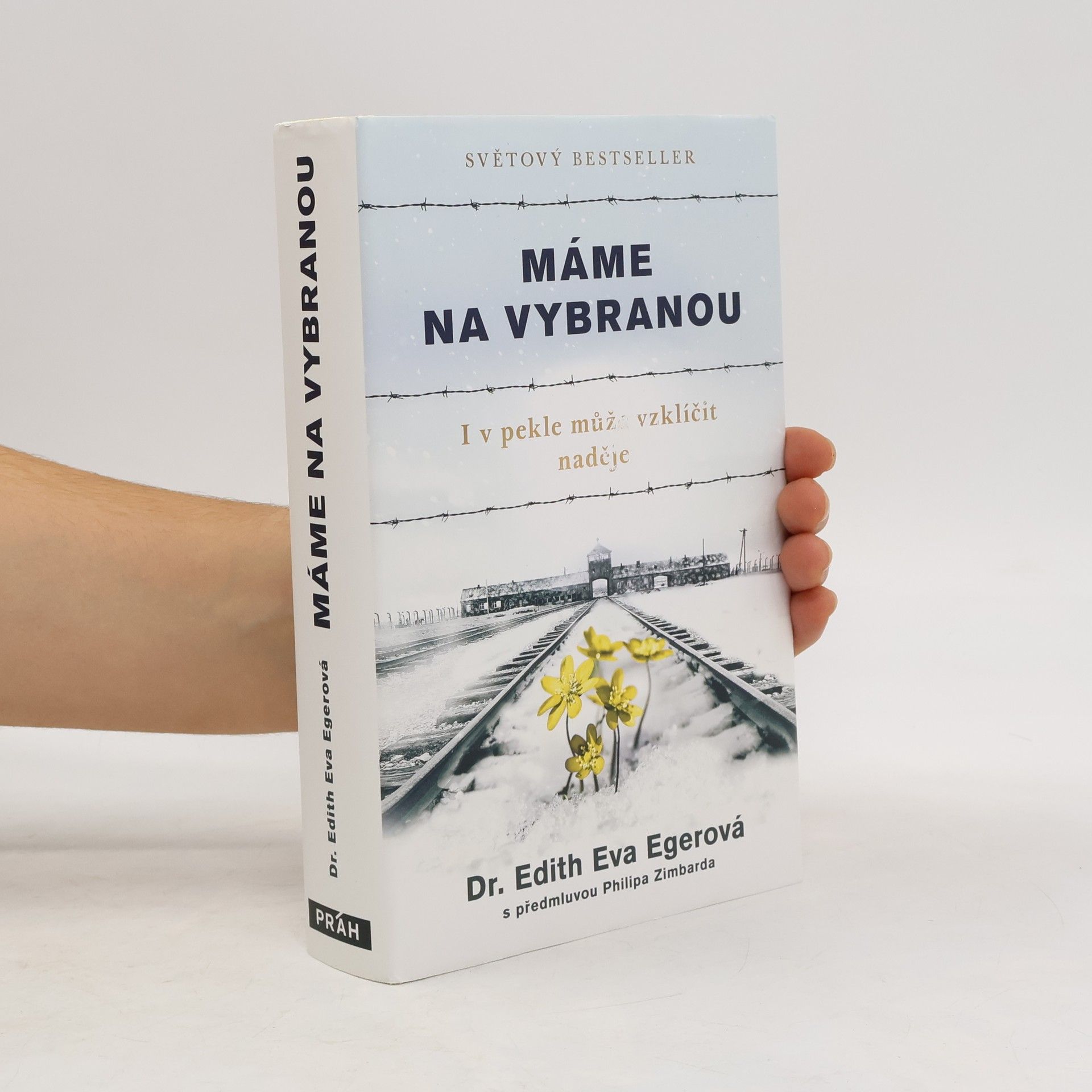 Edith Eger Máme na vybranou