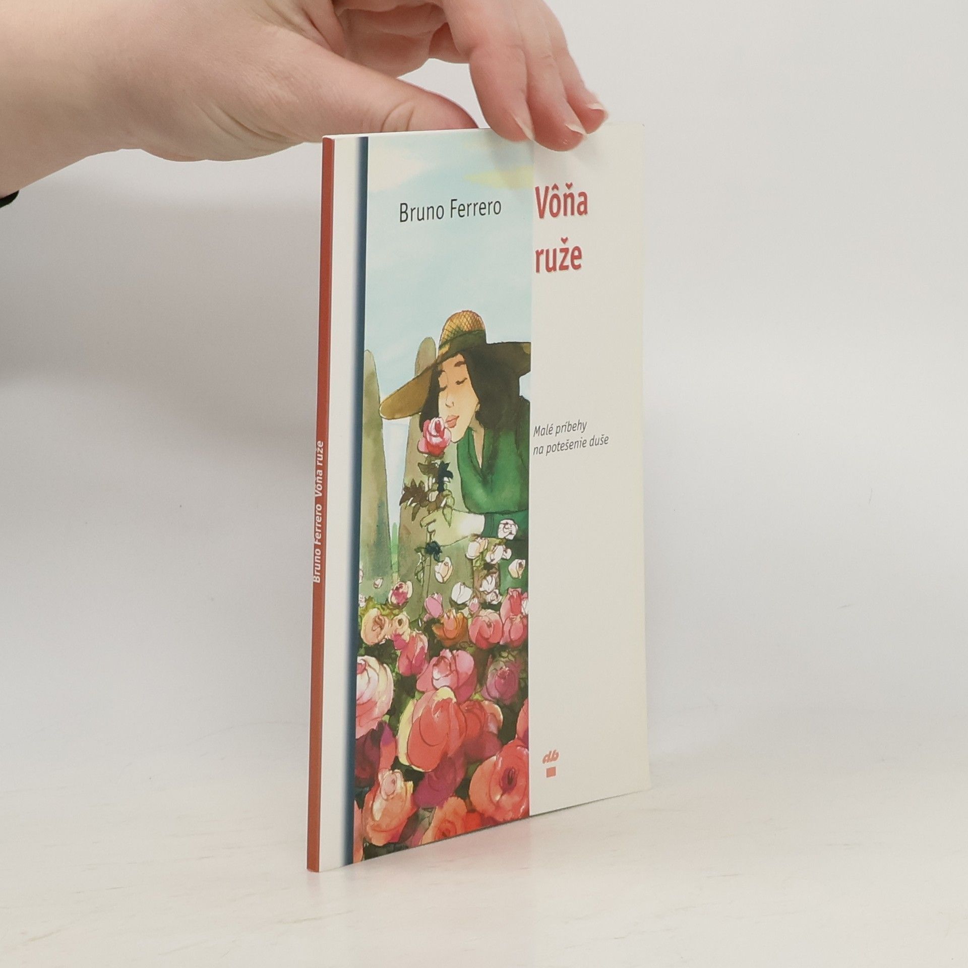 Bruno Ferrero Vôňa ruže