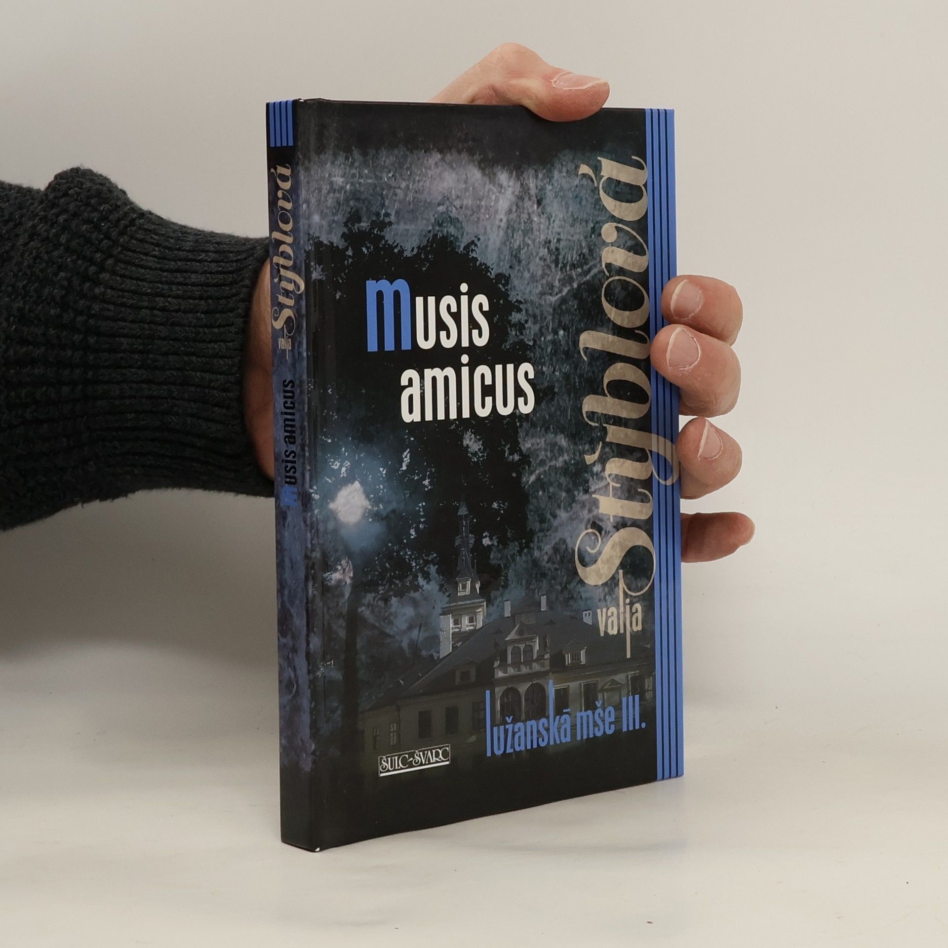 Valja Stýblová Lužanská mše. III., Musis amicus