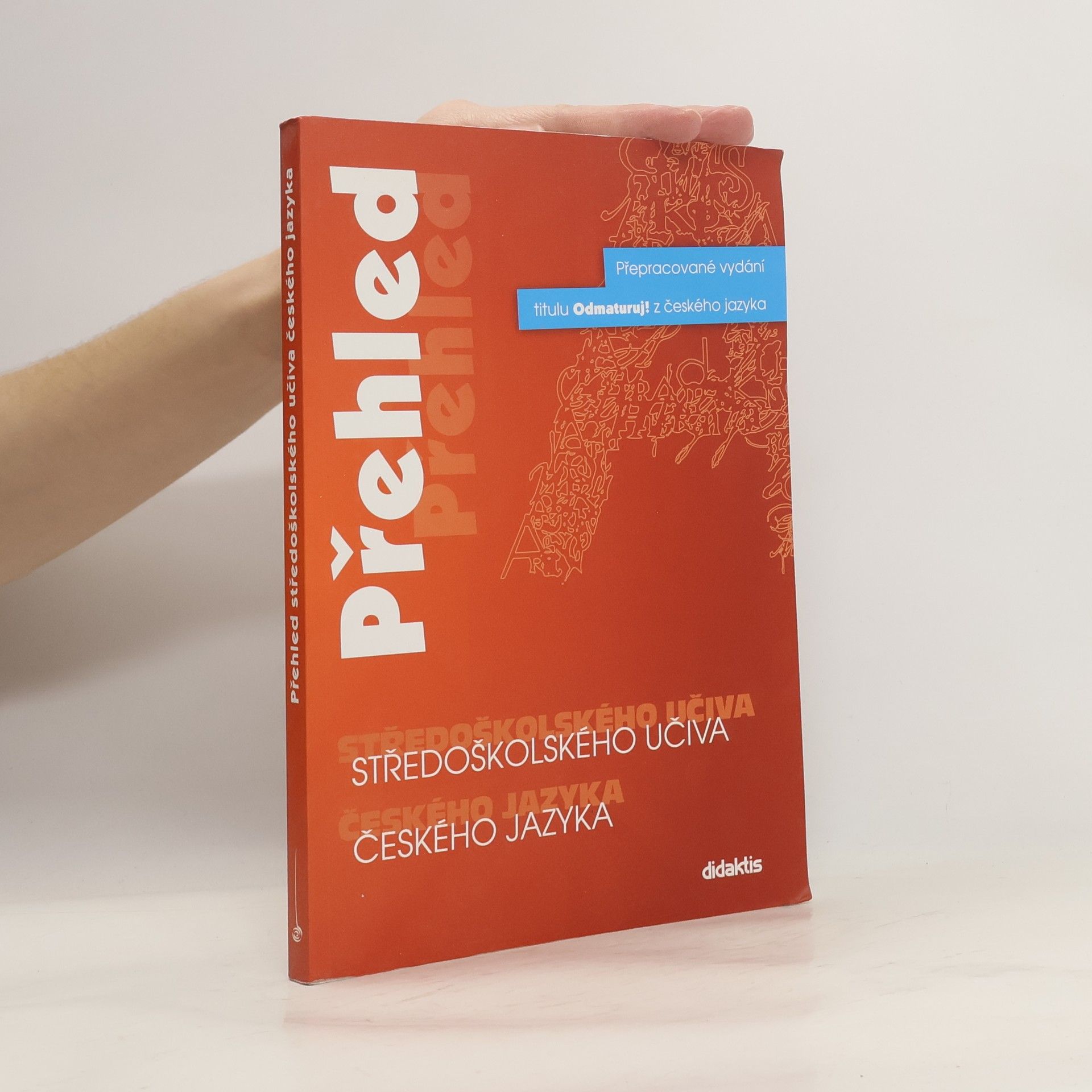 Petra Adámková Přehled středoškolského učiva českého jazyka