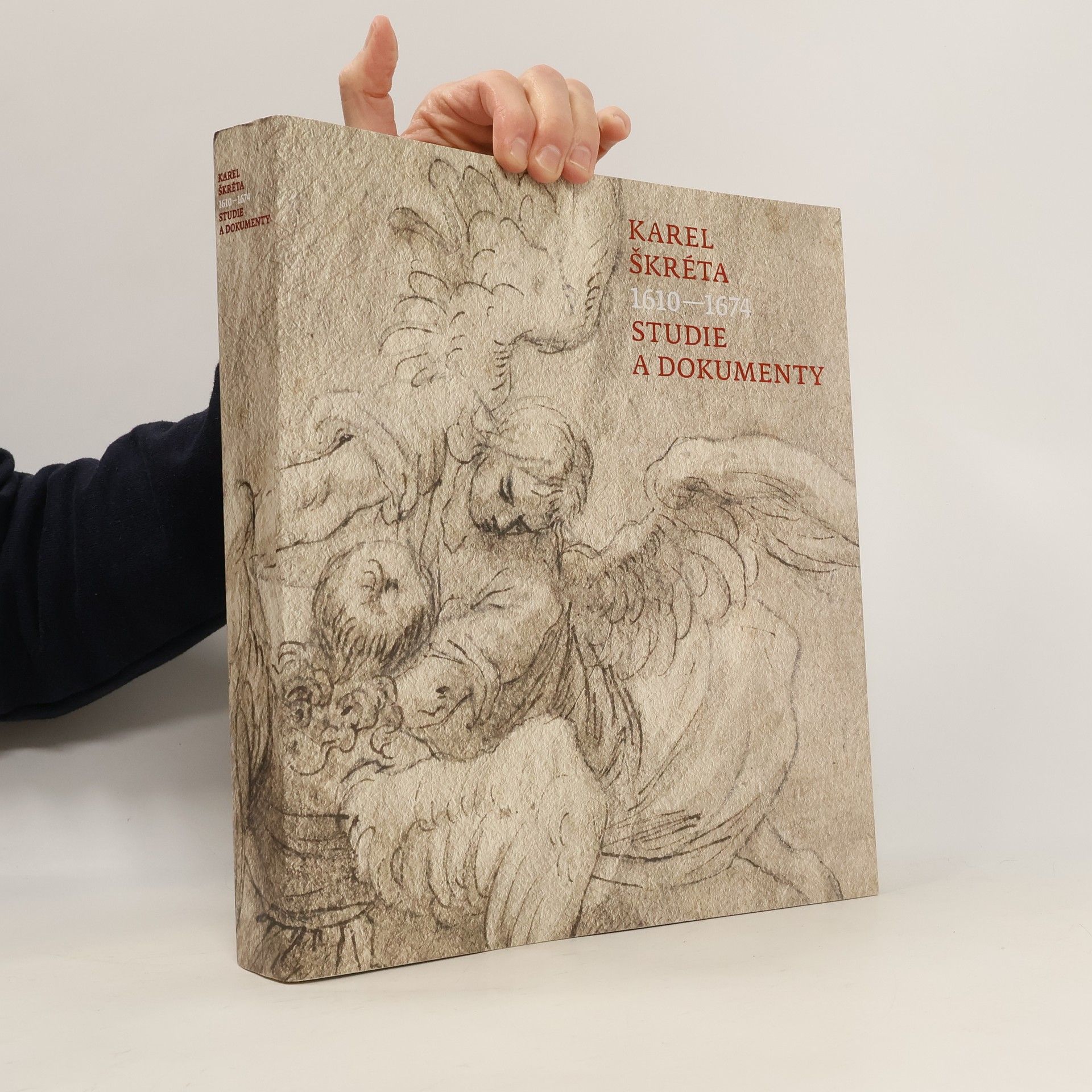 Lenka Stolárová Karel Škréta : 1610-1674 : studie a dokumenty